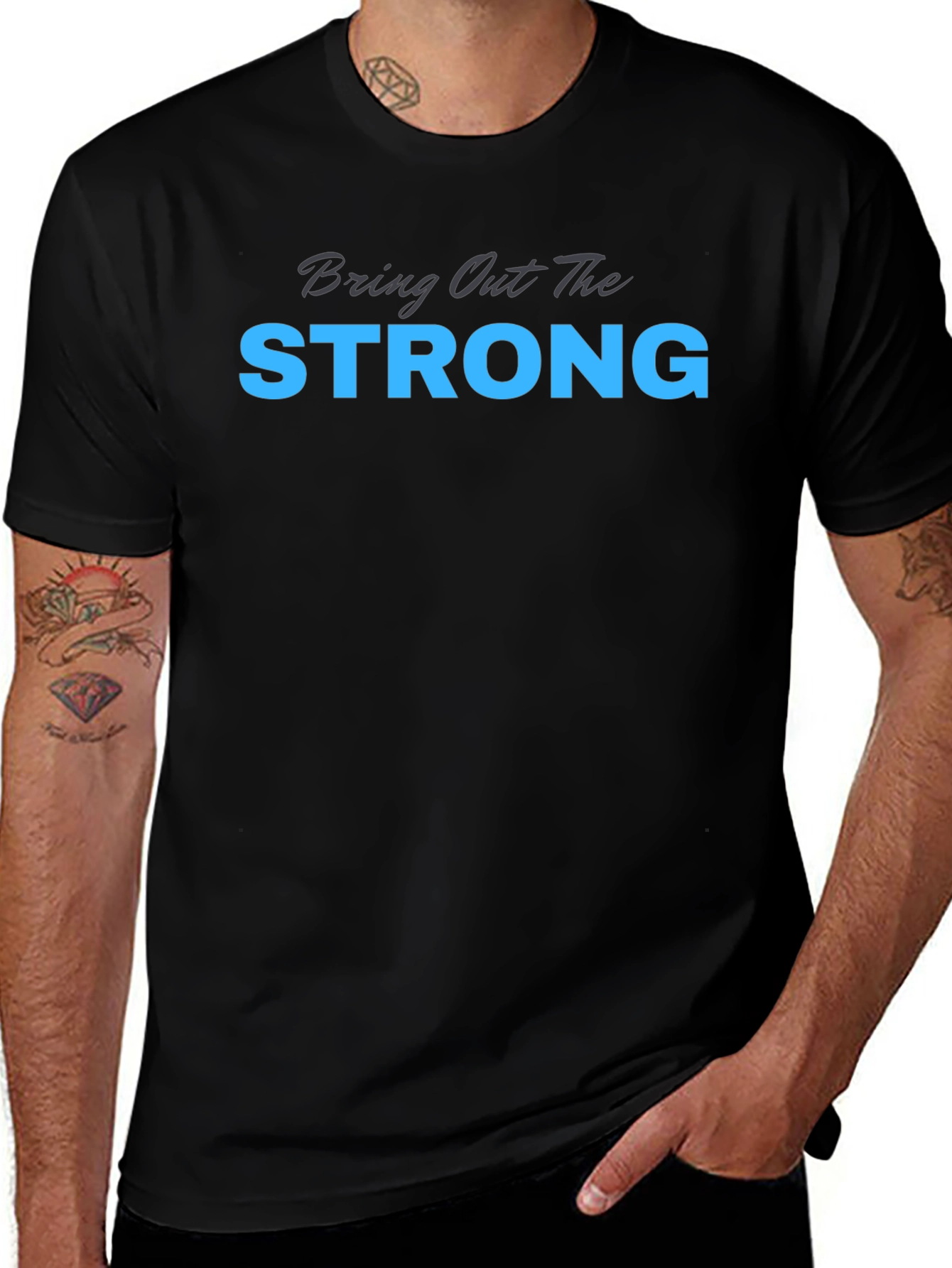 Bring Out The Strong Graphic Tee