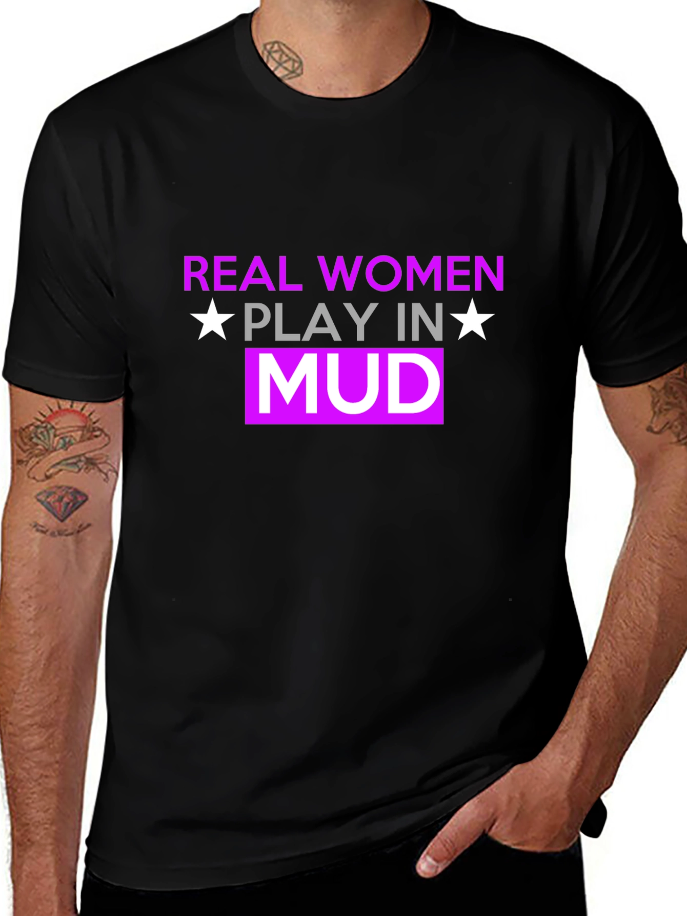 Real Women Play In Mud T-Shirt
