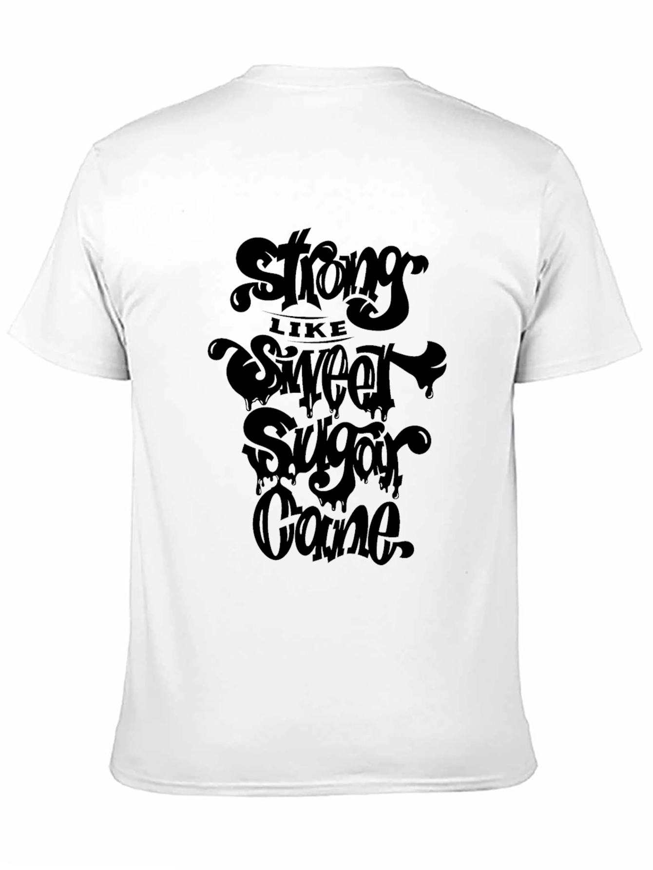 Strong Like Sweet Sugar Cane Graphic Tee