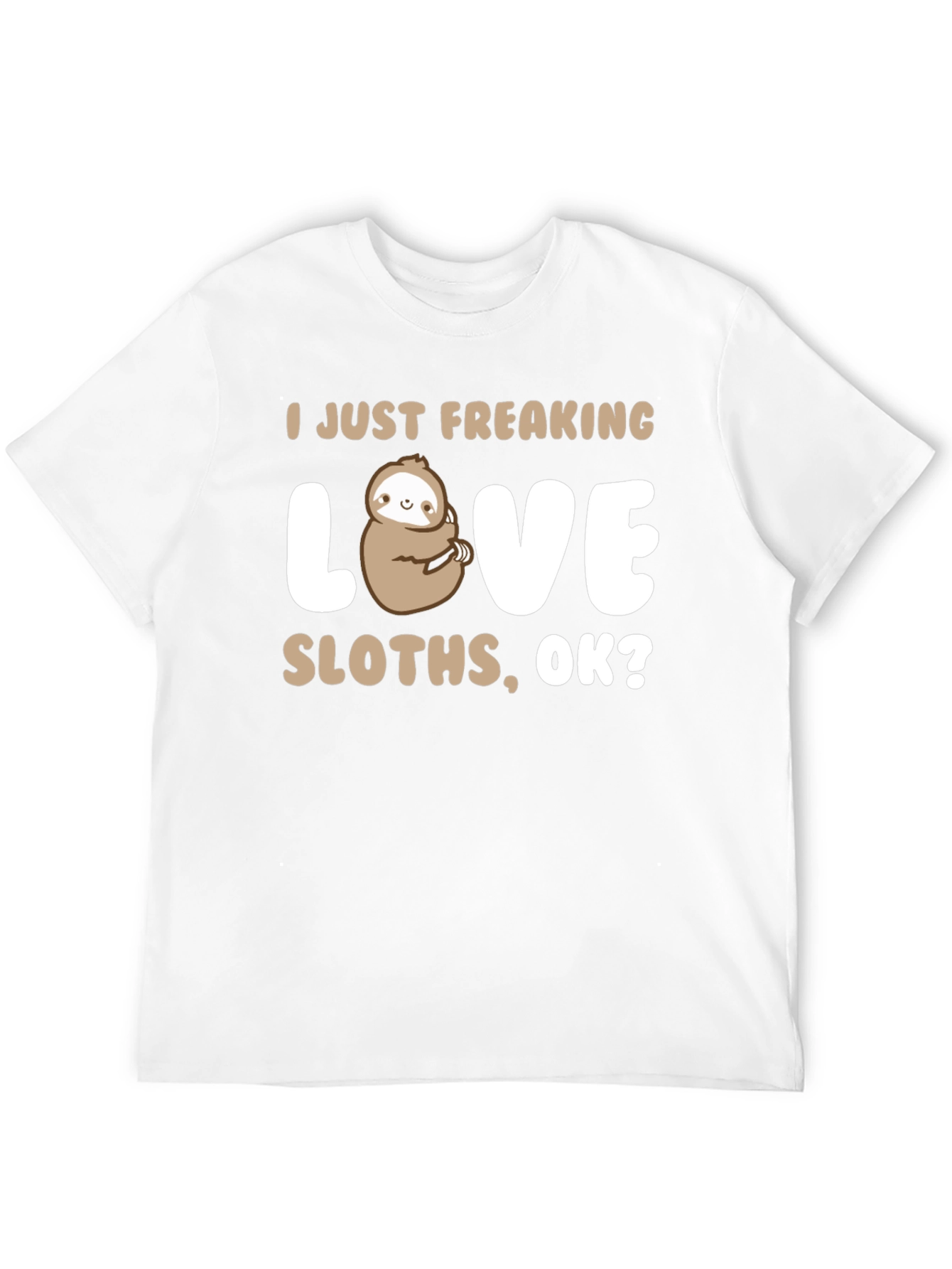 I Just Freaking Love Sloths Black T-Shirt