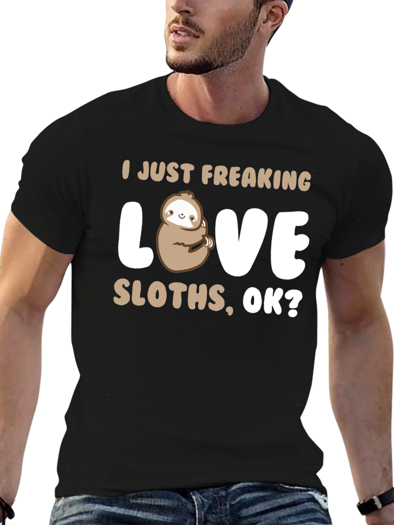 I Just Freaking Love Sloths Black T-Shirt