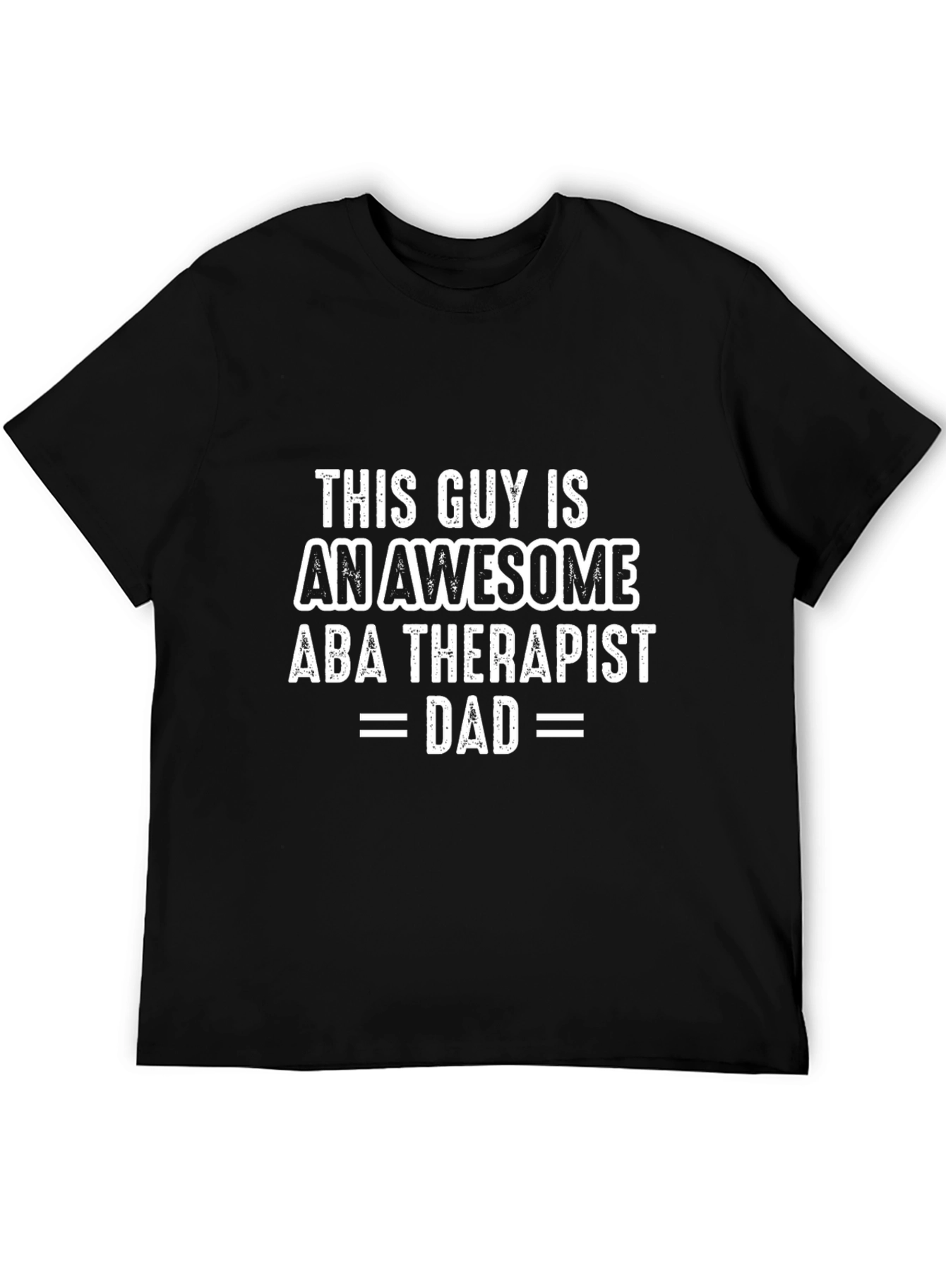 Awesome ABA Therapist Dad T-Shirt