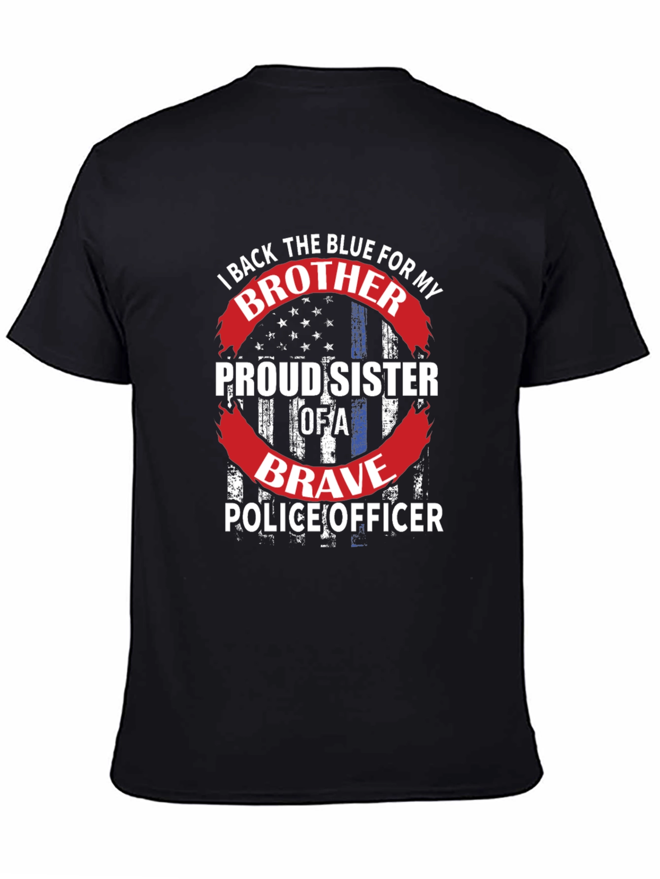 Proud Sister of a Brave Police Officer T-Shirt