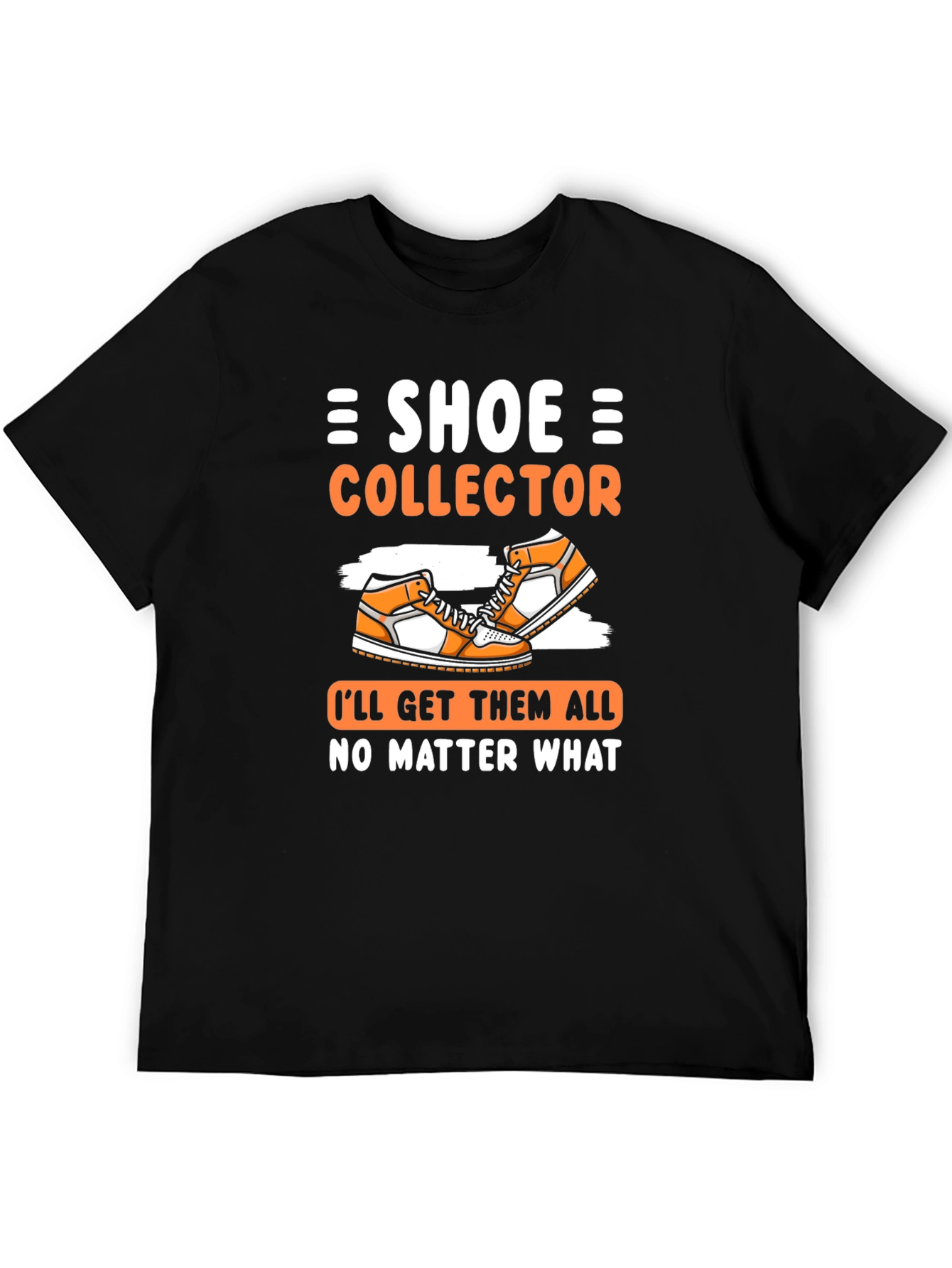 Shoe Collector Graphic Tee - Get Them All!