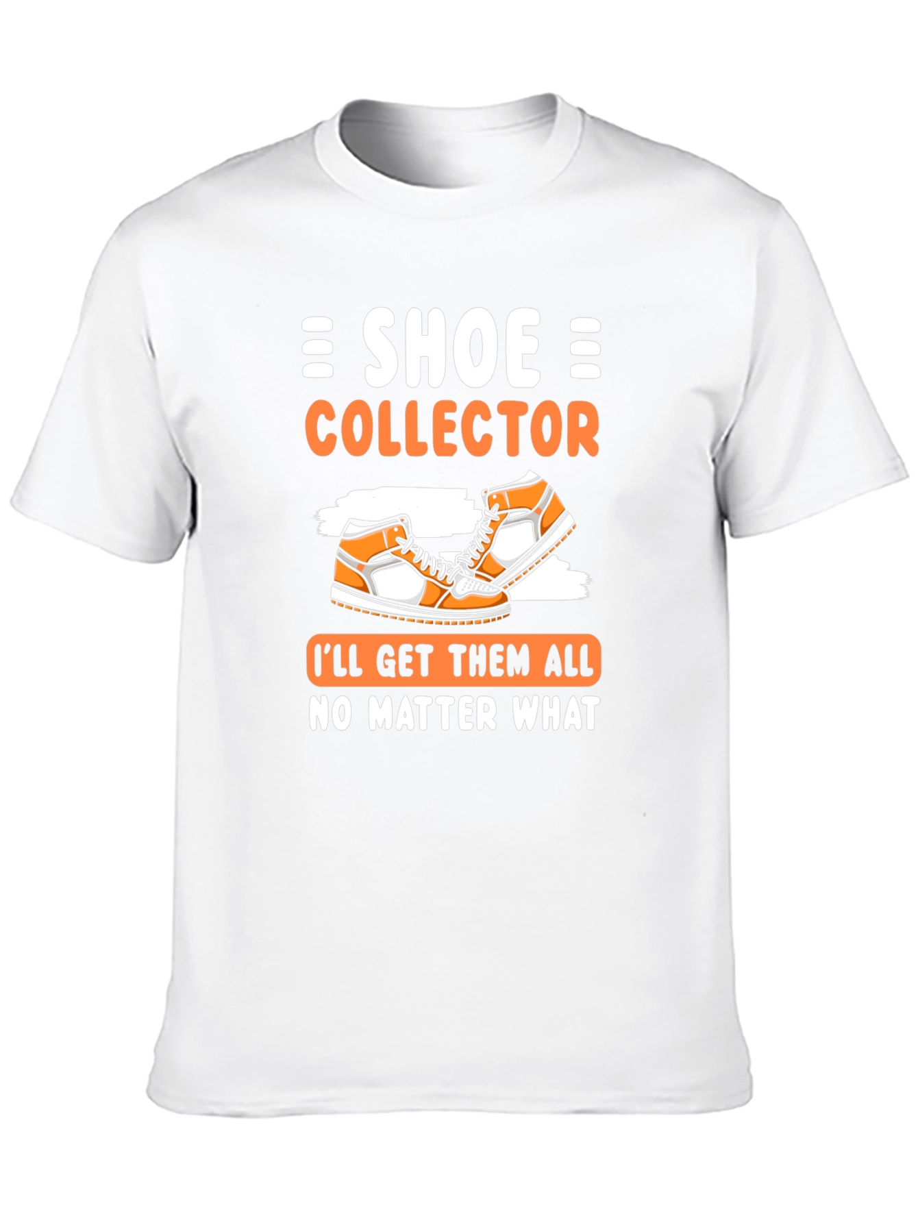 Shoe Collector Graphic Tee - Get Them All!