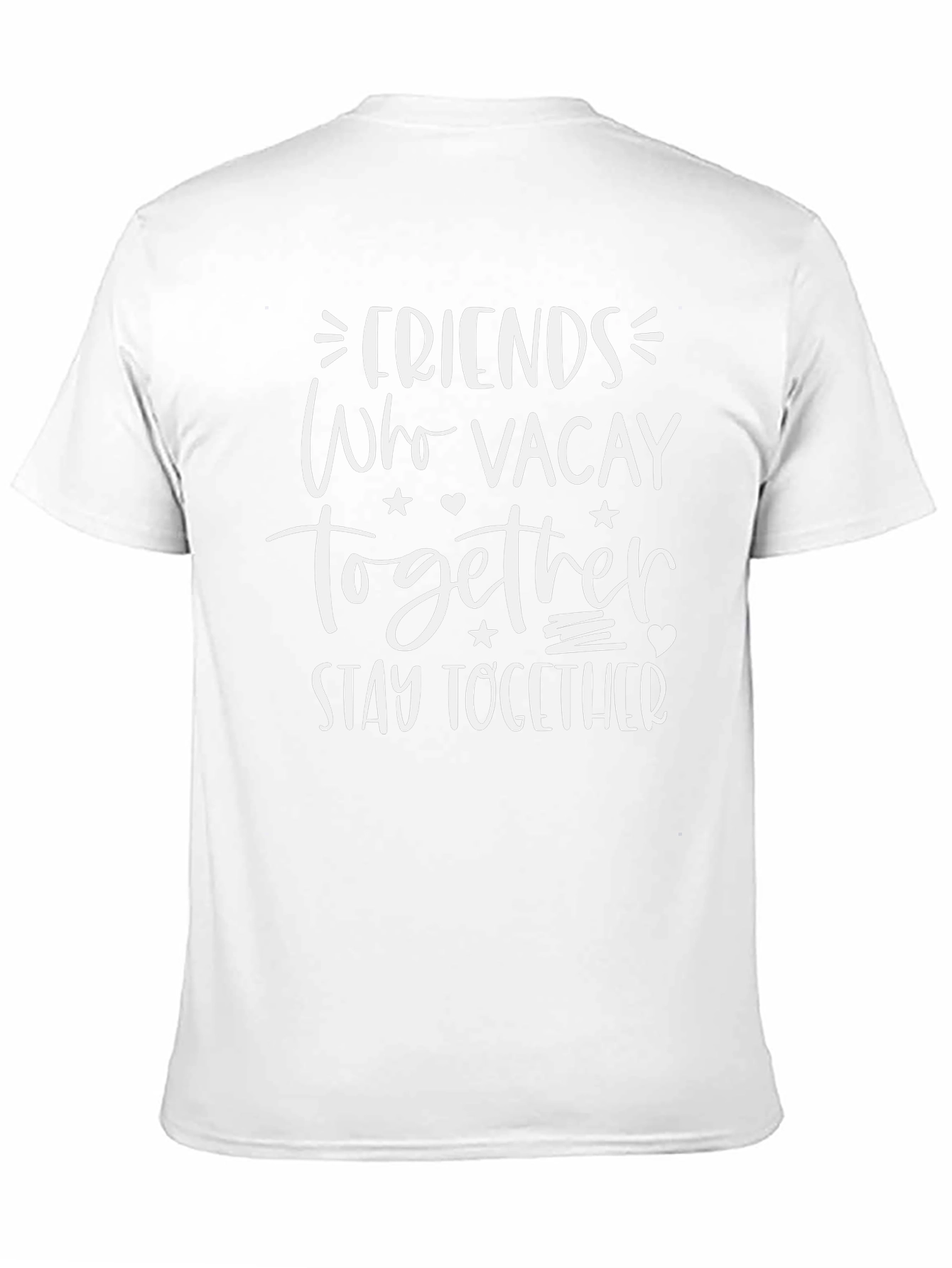 Friends Who Vacay Together Graphic Tee
