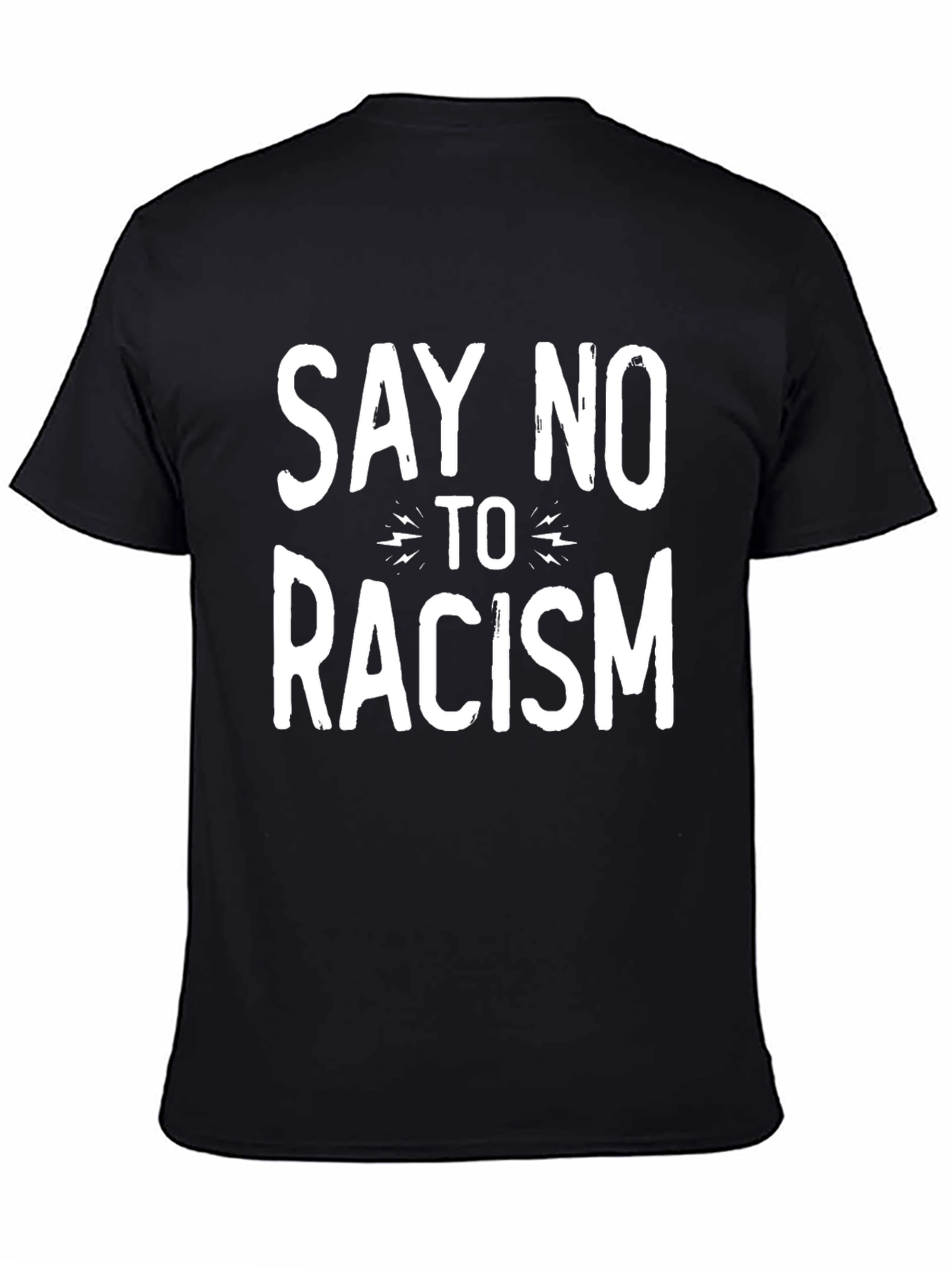 Say No to Racism T-Shirt