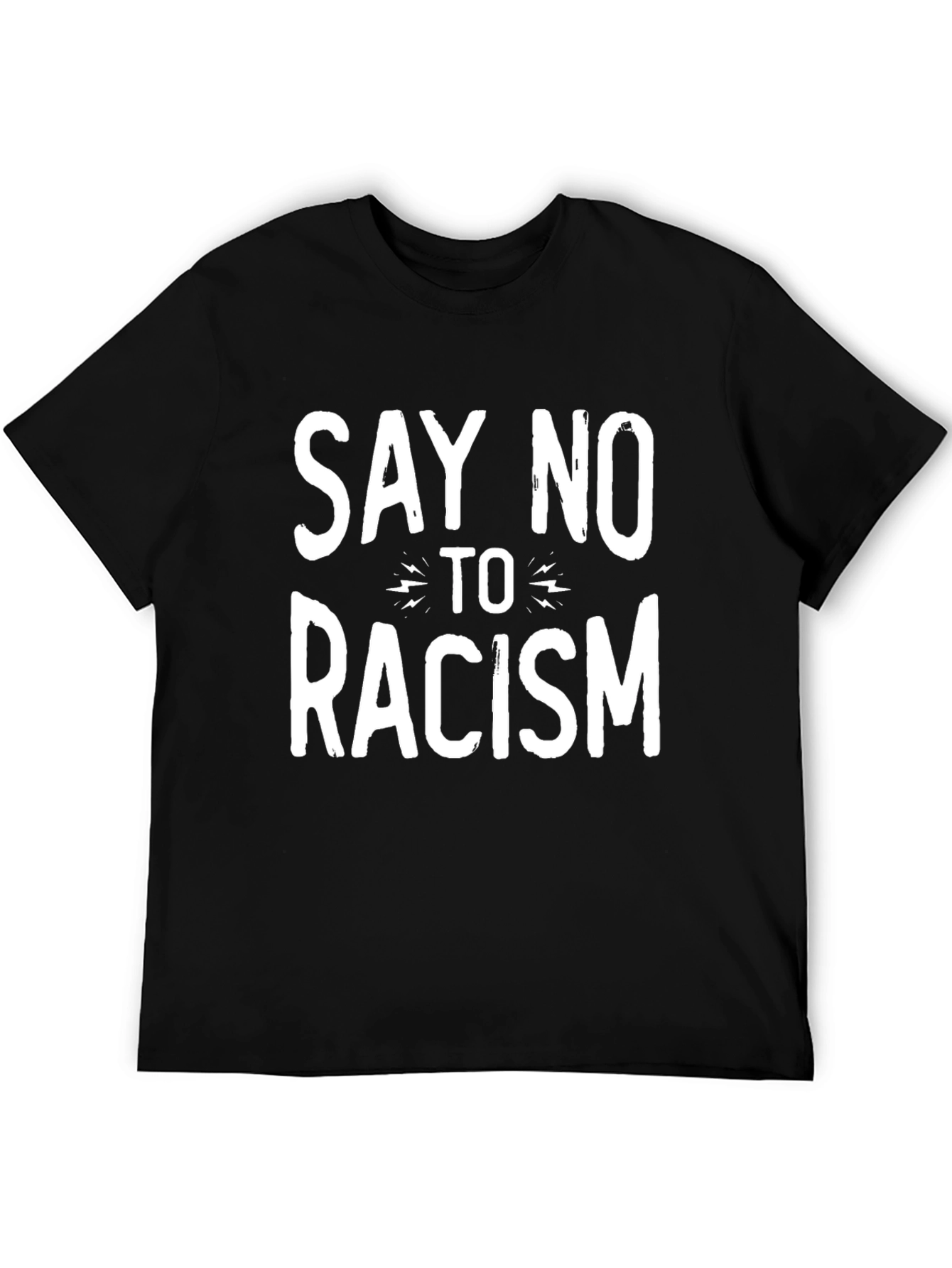 Say No to Racism T-Shirt