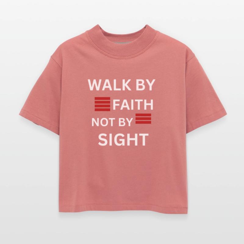 Walk by Faith not by Sight