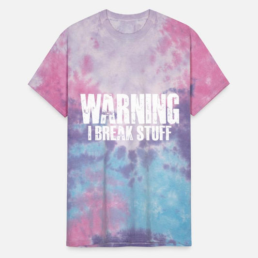 Warning I Break Stuff 16