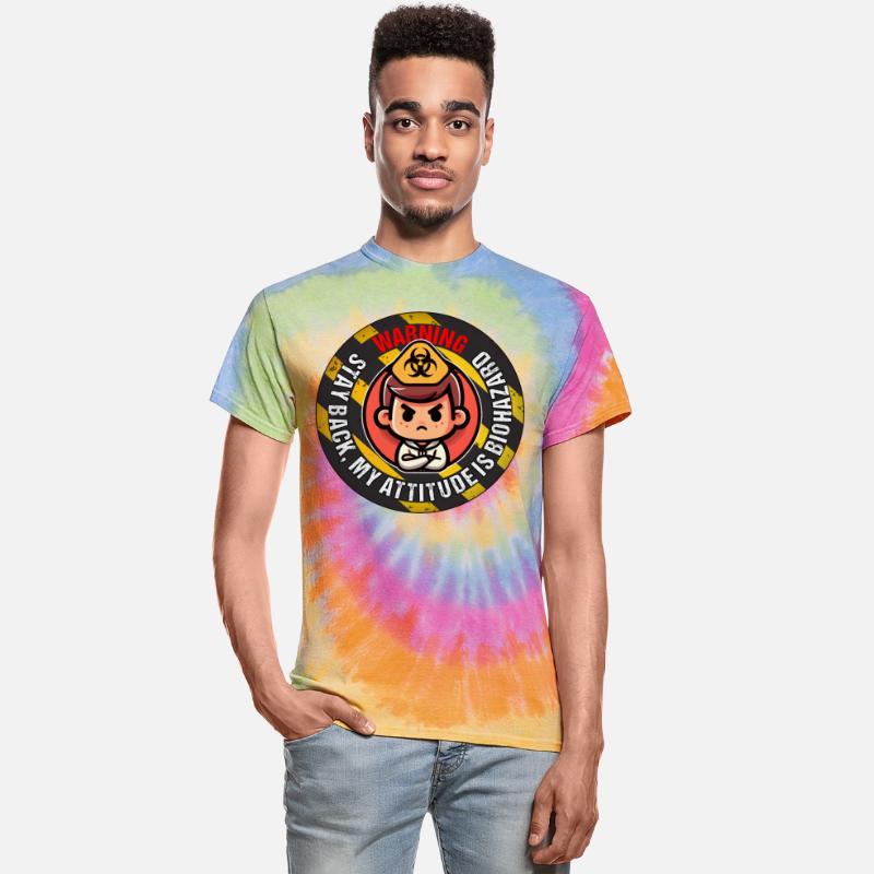 WARNING! STAY BACK, MY ATTITUDE IS BIOHAZARD