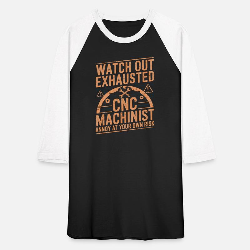 Watch Out Exhausted CNC Machinist Annoy At Your