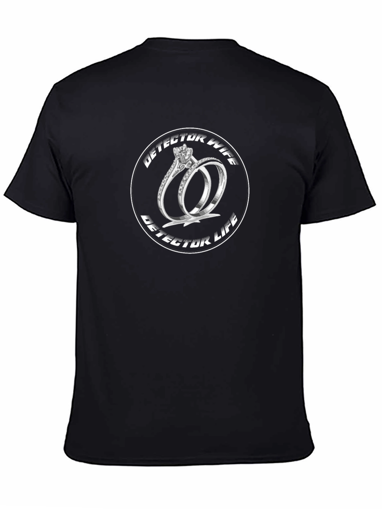Detector Wife Detector Life Tee