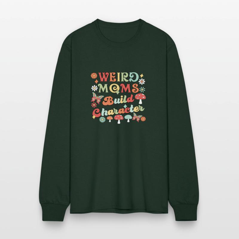 Weird Moms Build Character