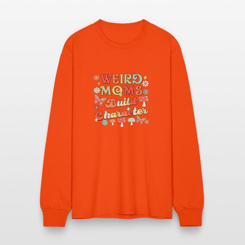 Weird Moms Build Character