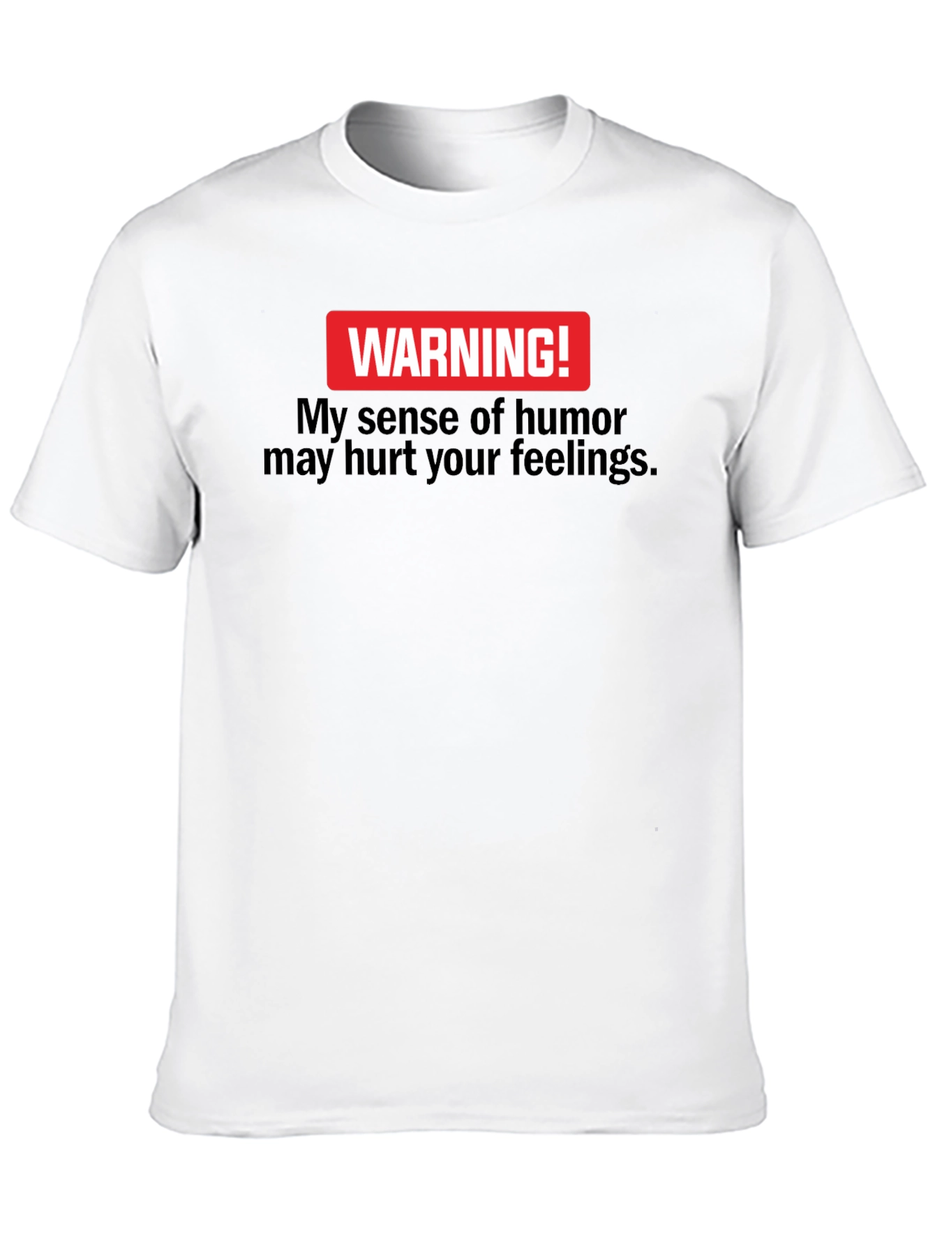 Warning! My Sense Of Humor Black T-Shirt