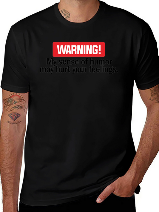 Warning! My Sense Of Humor Black T-Shirt