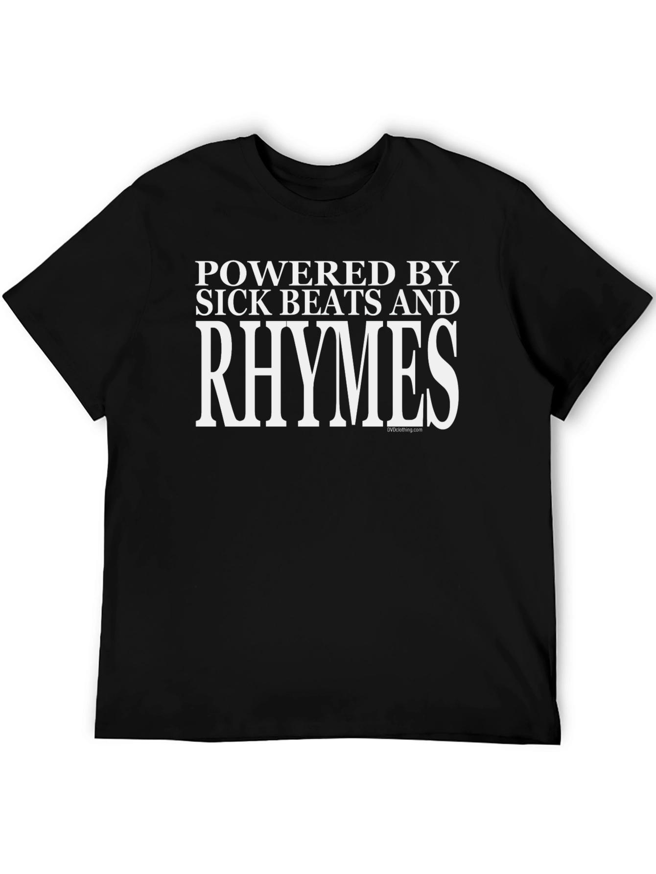 Powered By Sick Beats and Rhymes T-Shirt