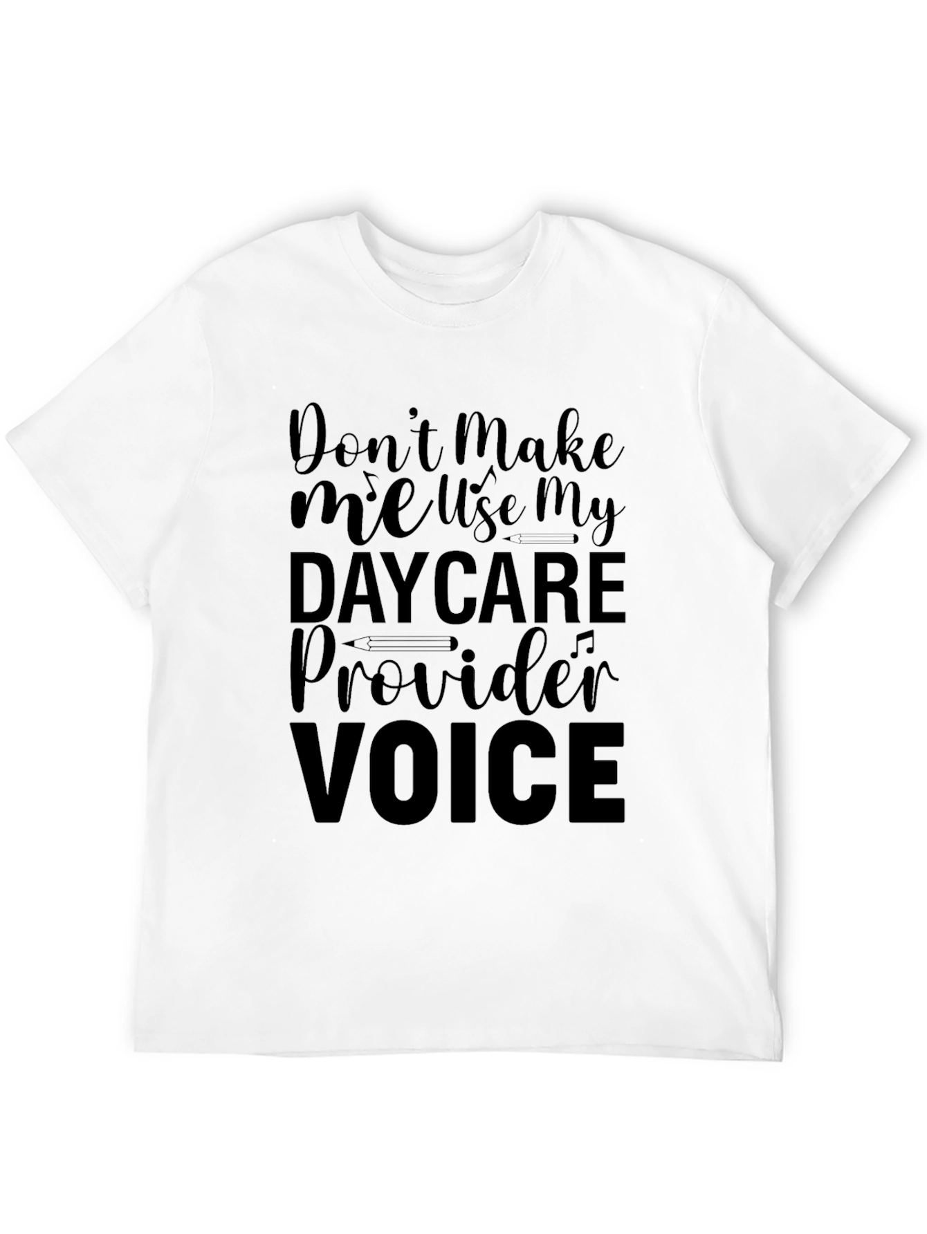 Daycare Provider Voice Graphic Tee