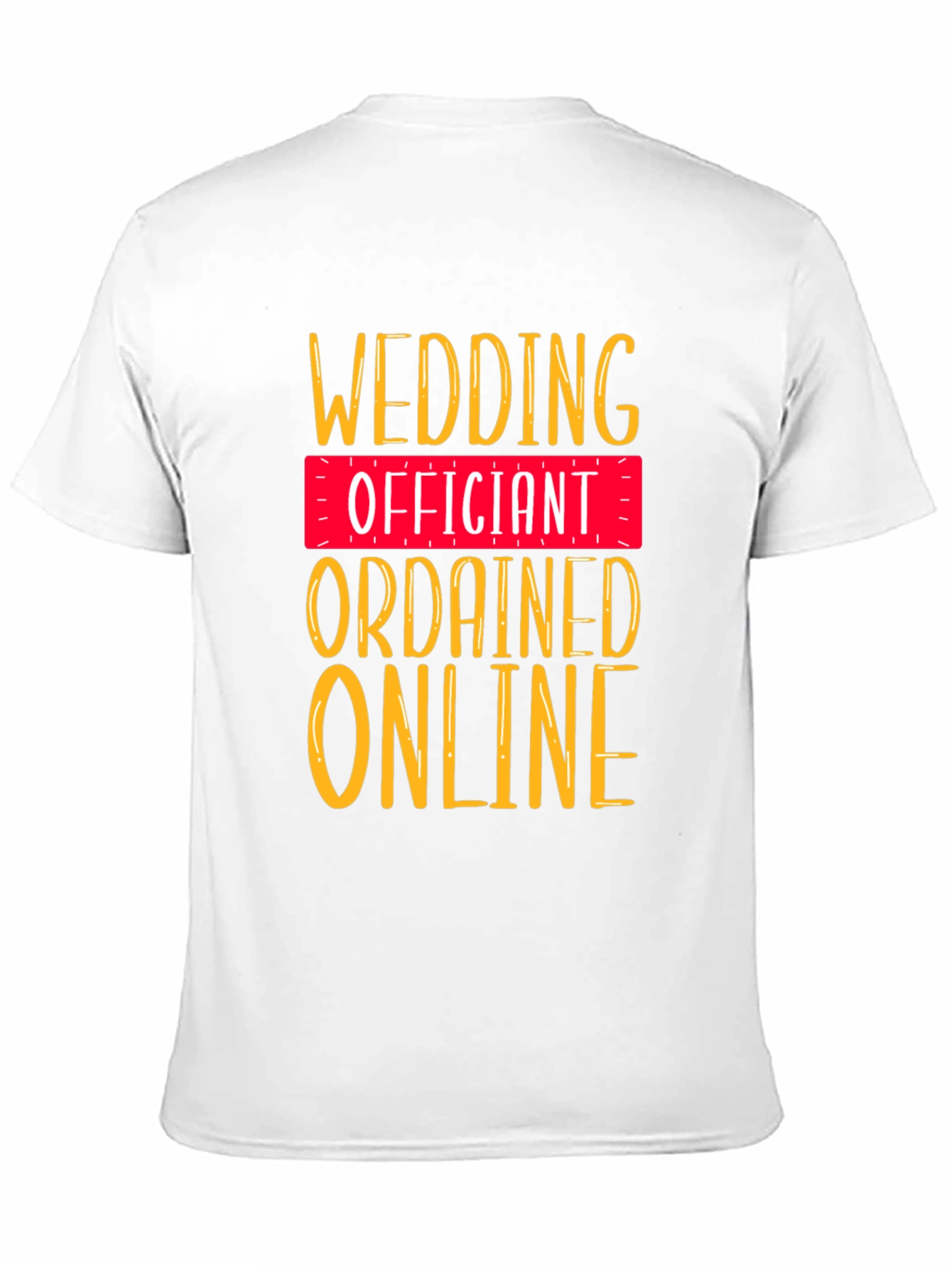 Wedding Officiant T-Shirt - Ordained Online