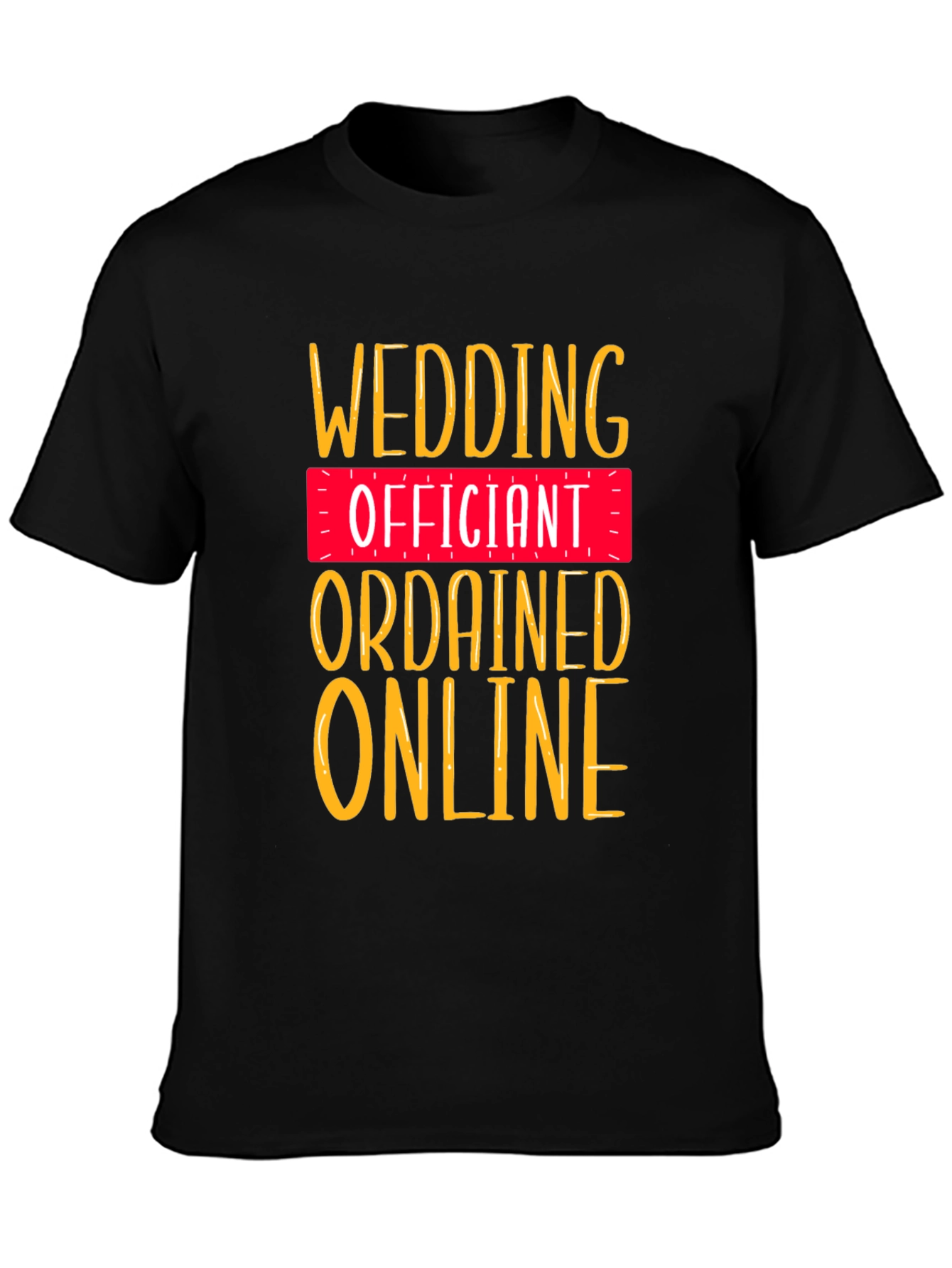Wedding Officiant T-Shirt - Ordained Online
