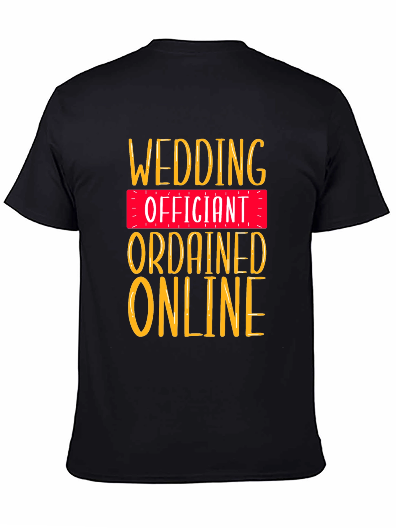 Wedding Officiant T-Shirt - Ordained Online