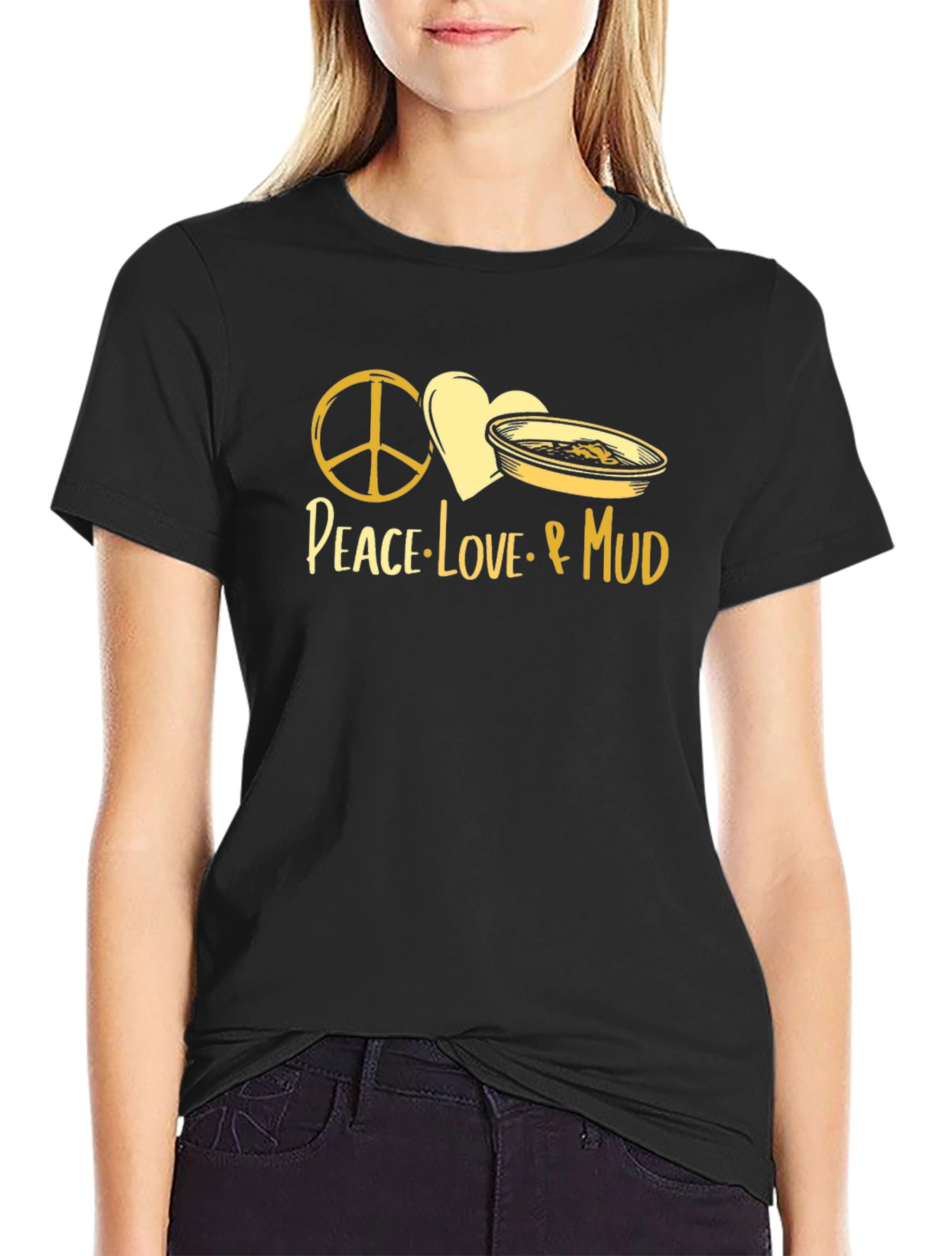 Peace Love & Mud T-Shirt