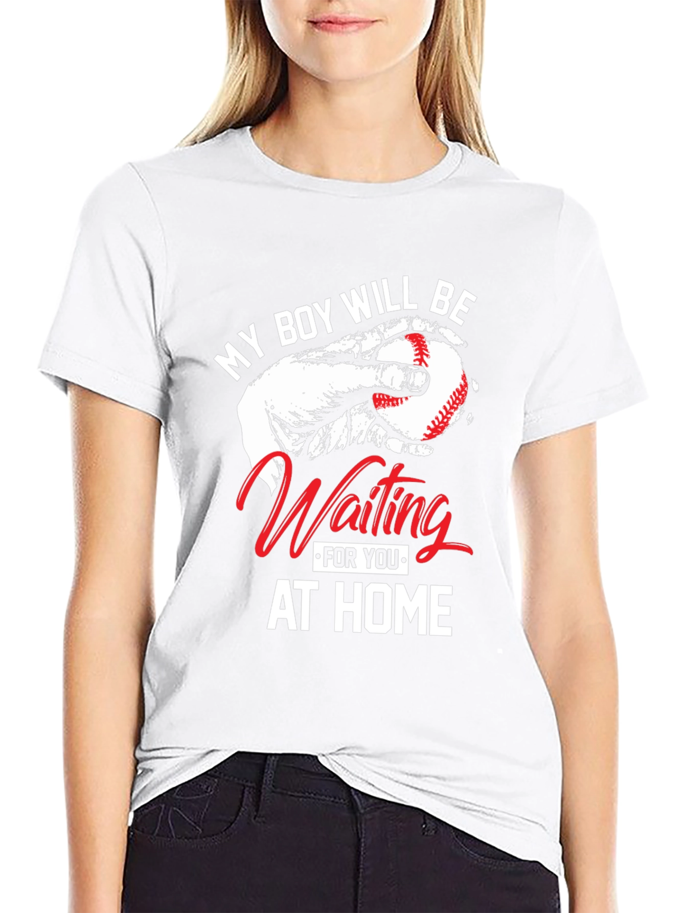 My Boy Will Be Waiting At Home T-Shirt