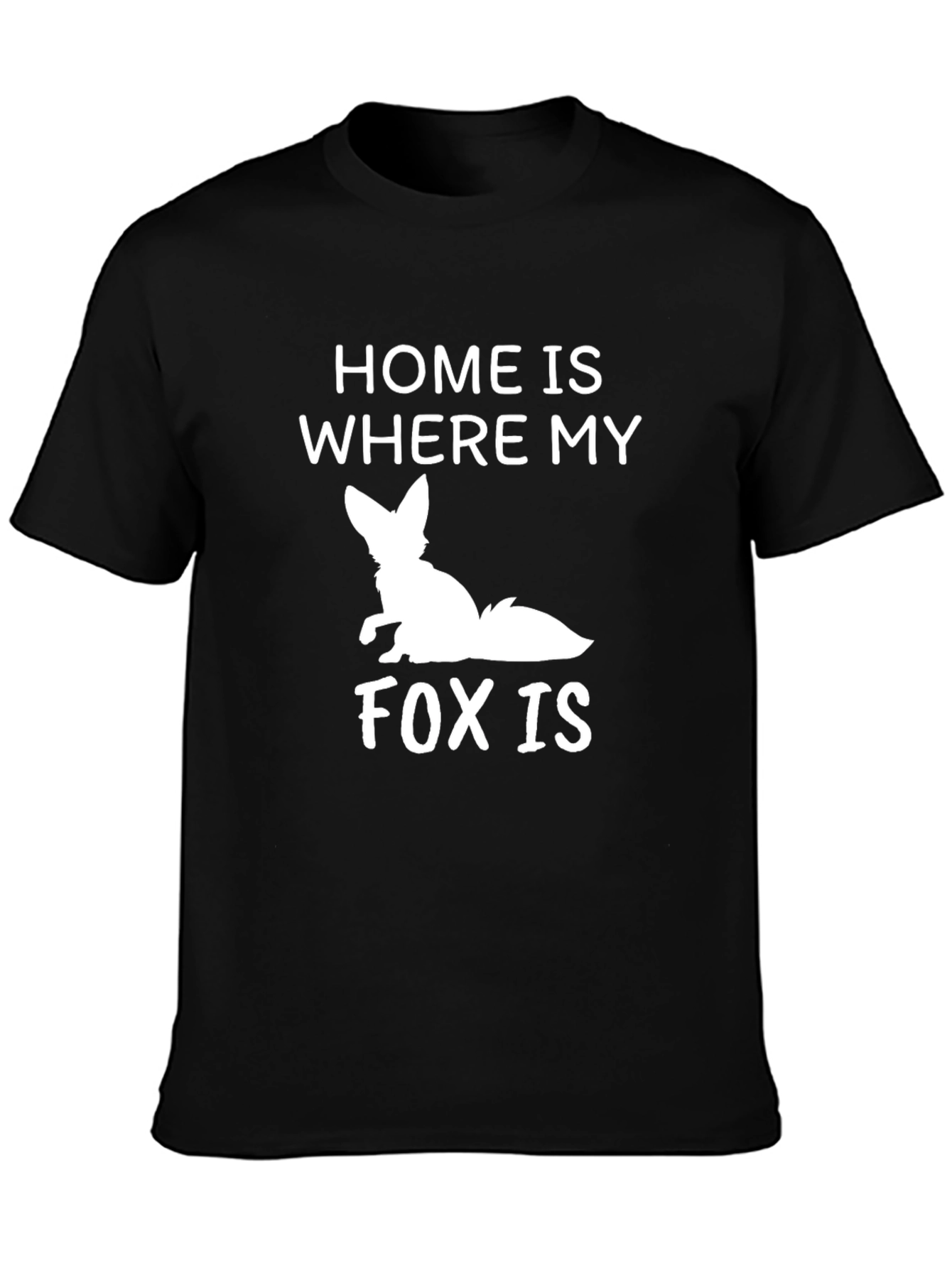 Home is Where My Fox Is T-Shirt