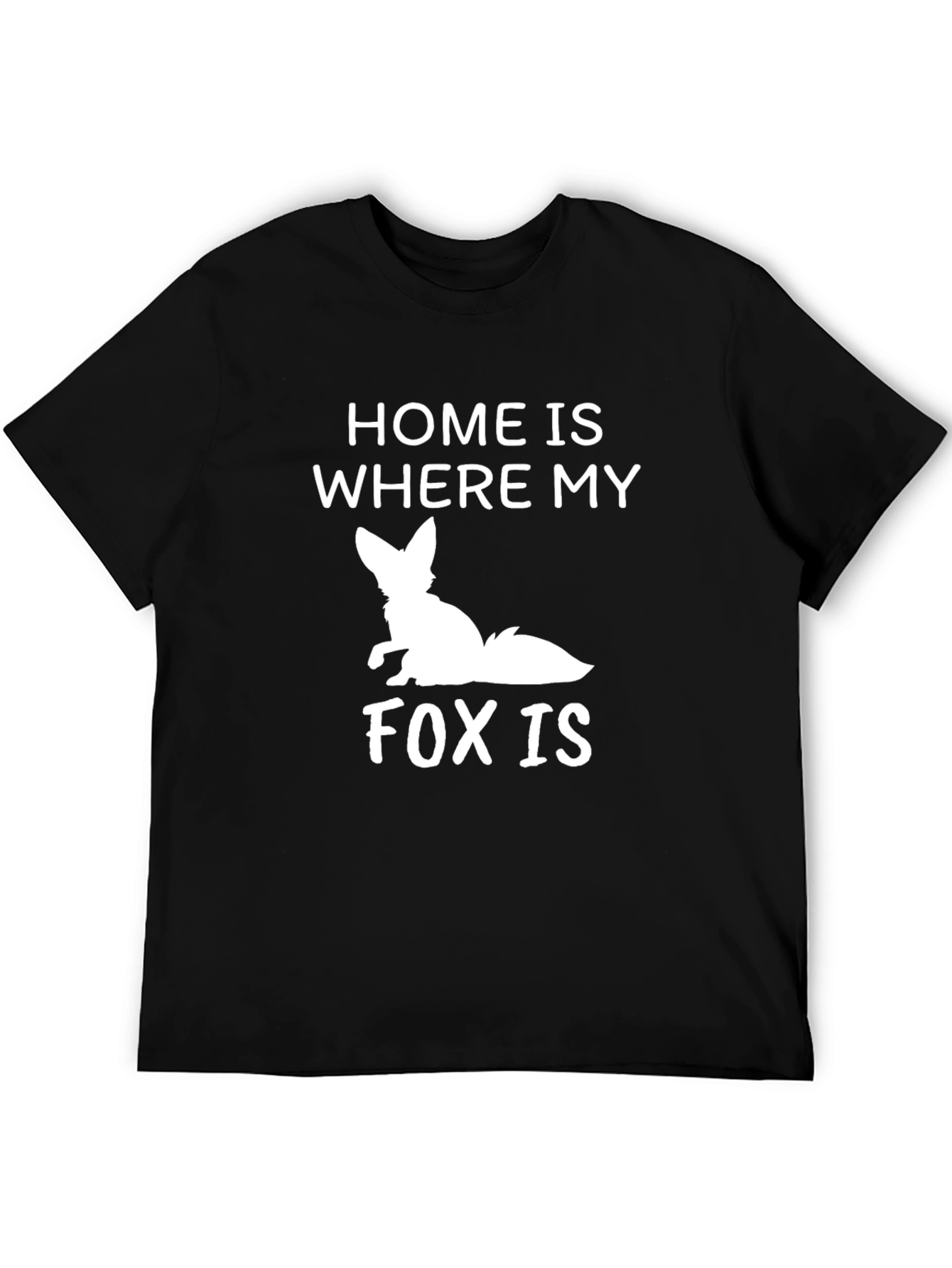 Home is Where My Fox Is T-Shirt