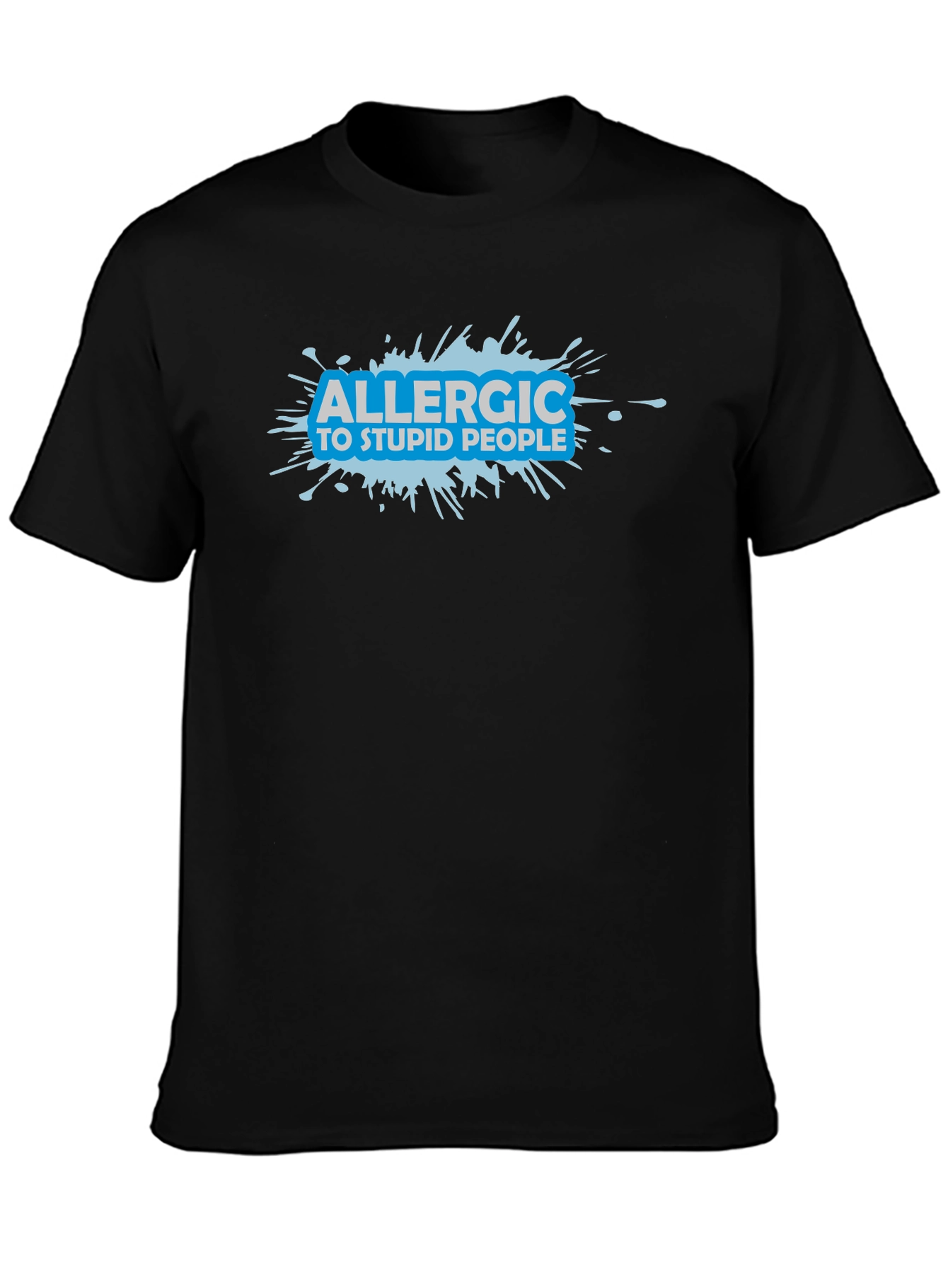 Allergic to Stupid People Graphic T-Shirt