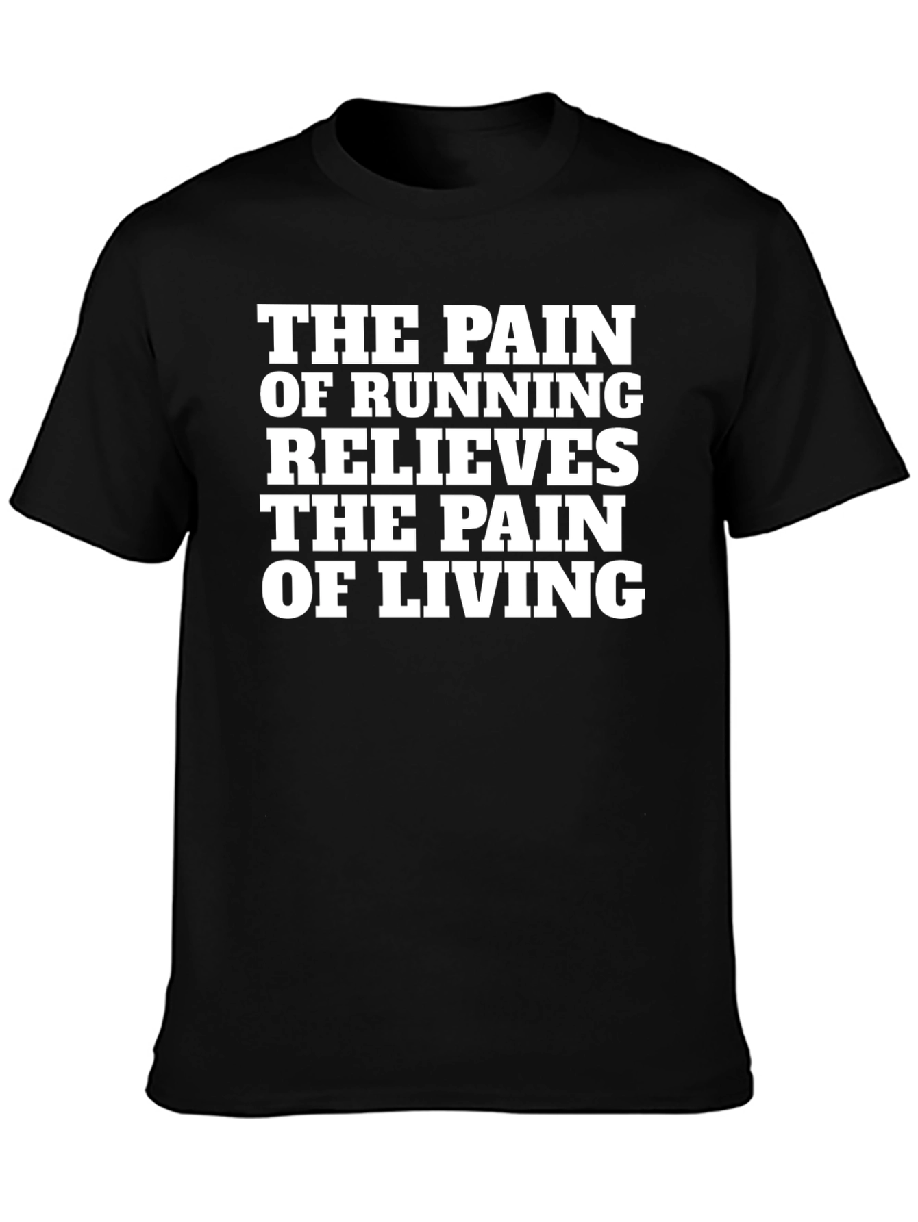 Motivational Running T-Shirt - Pain Relief