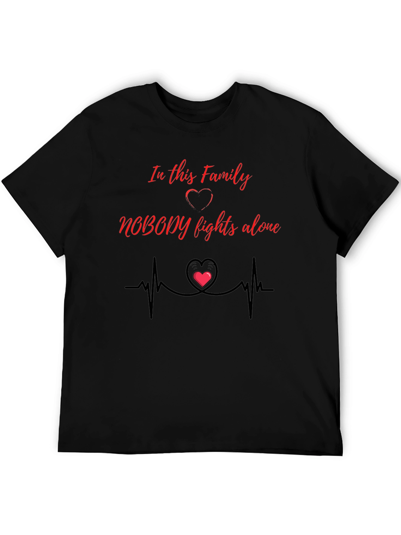 Family Strength Tee - Nobody Fights Alone T-Shirt