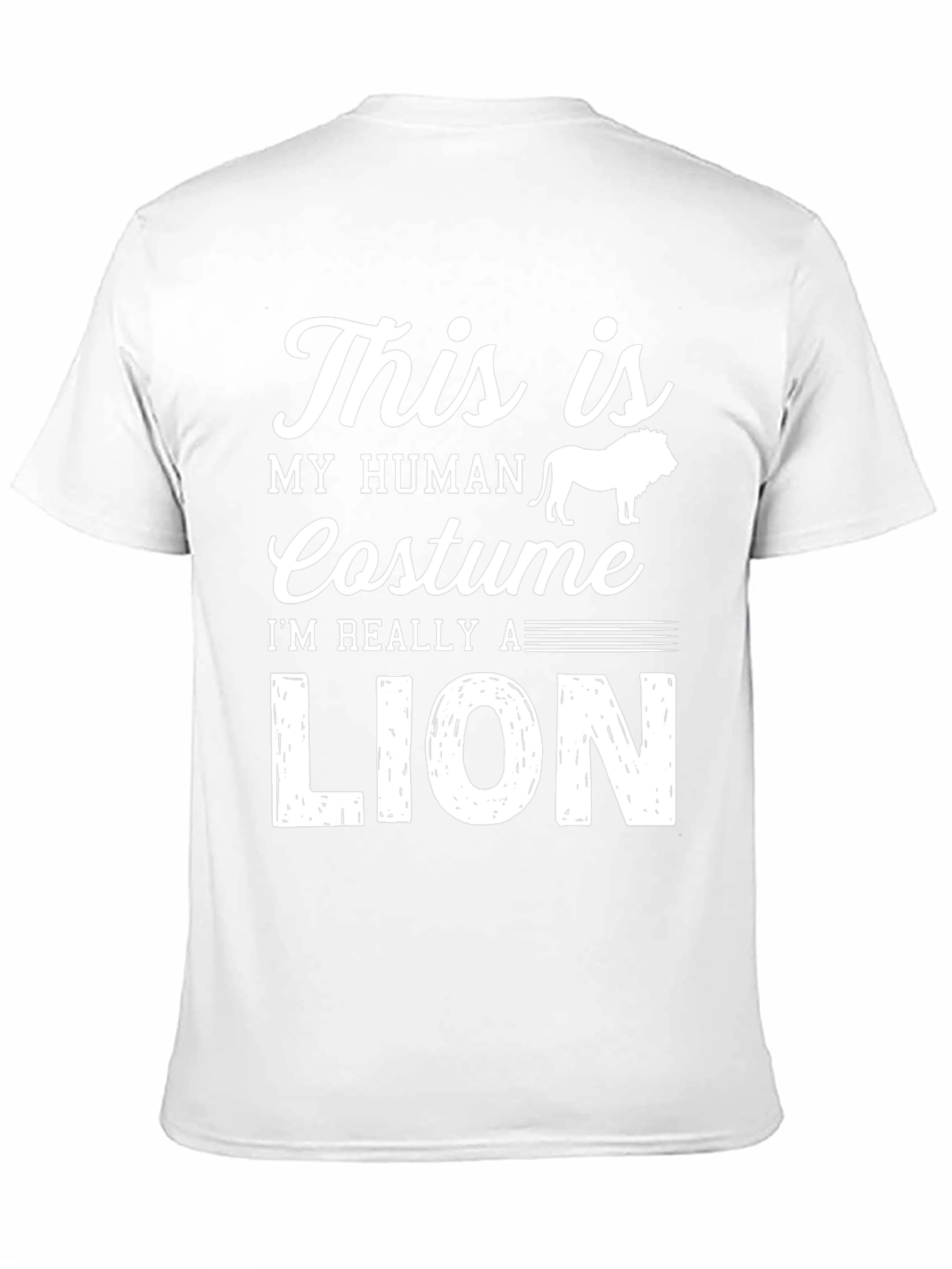Funny Human Costume Im Really A Lion T-Shirt