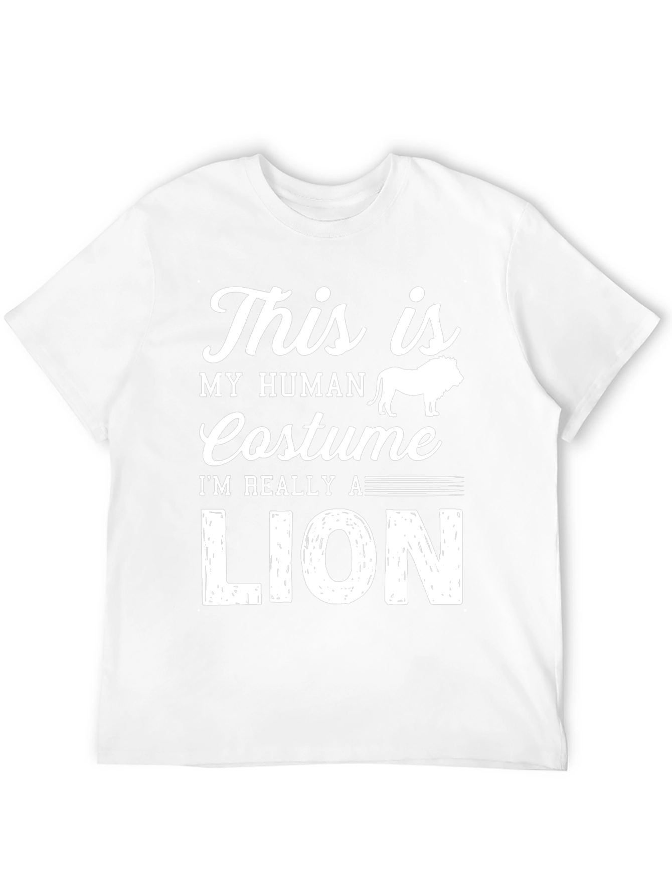 Funny Human Costume Im Really A Lion T-Shirt