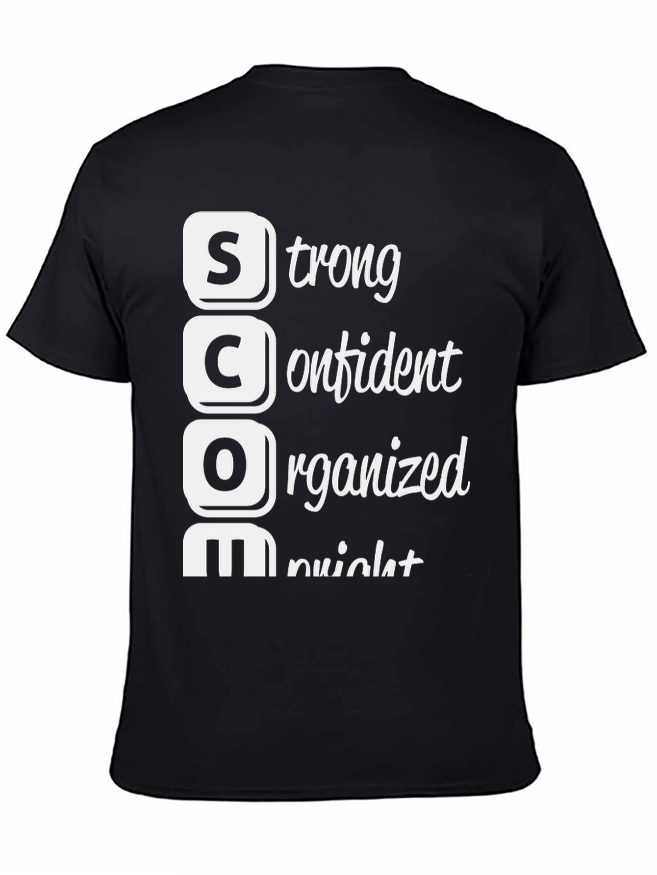 S.C.O.M. T-Shirt - Strong Confident Organized Mindset