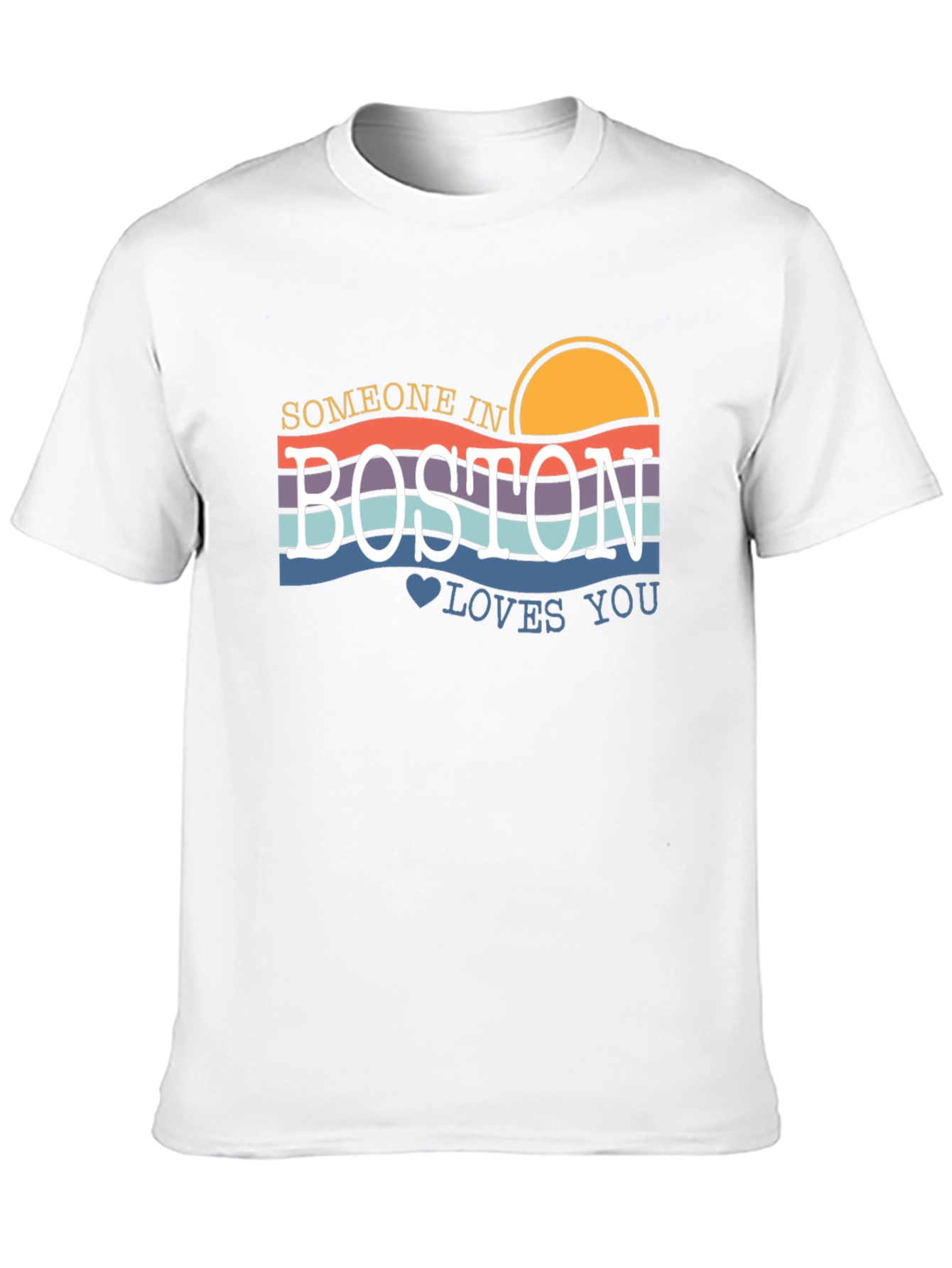 Someone in Boston Loves You Graphic Tee