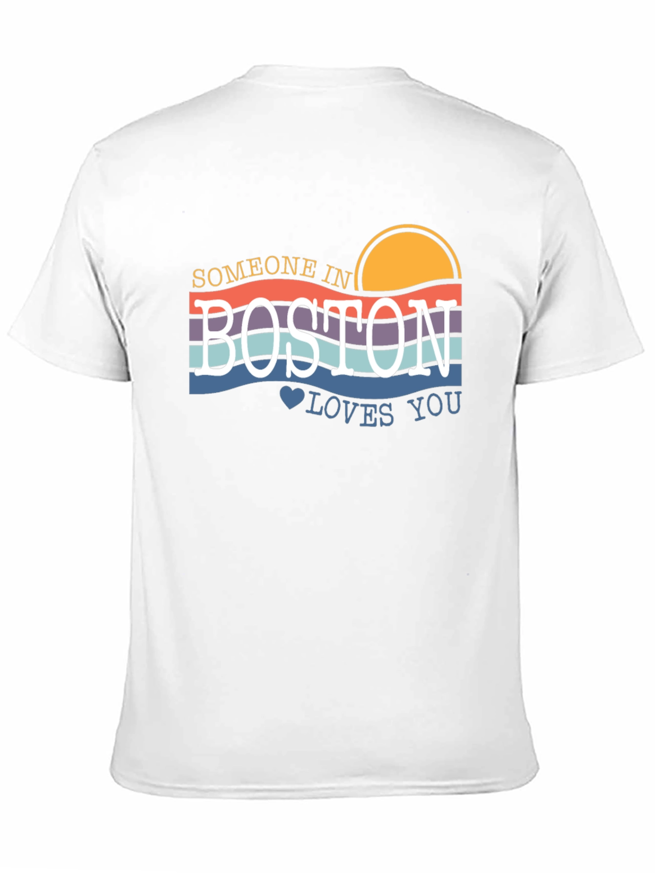 Someone in Boston Loves You Graphic Tee