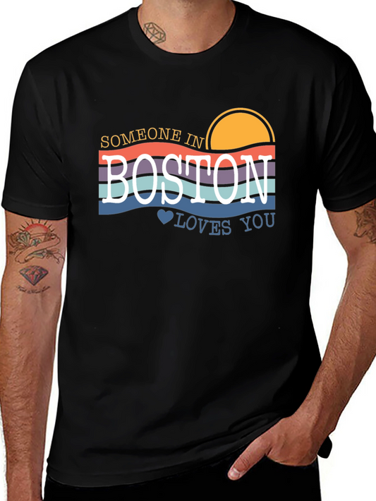 Someone in Boston Loves You Graphic Tee
