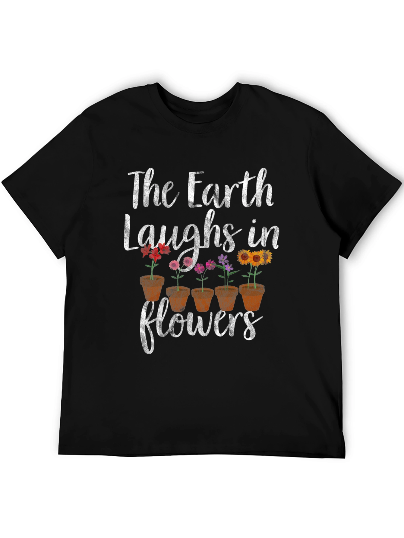 Earth Laughs in Flowers Graphic Tee