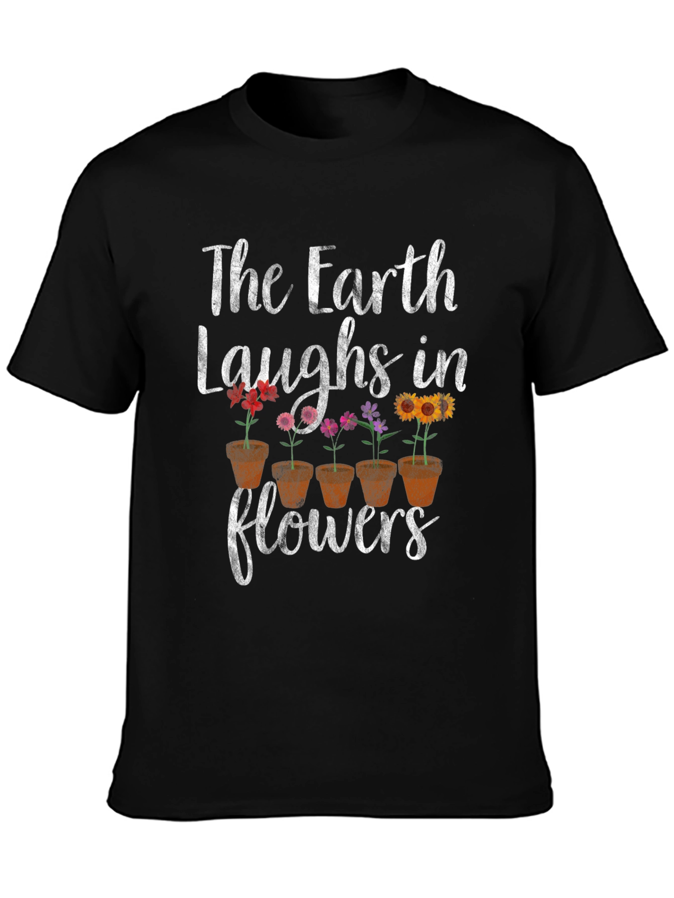 Earth Laughs in Flowers Graphic Tee