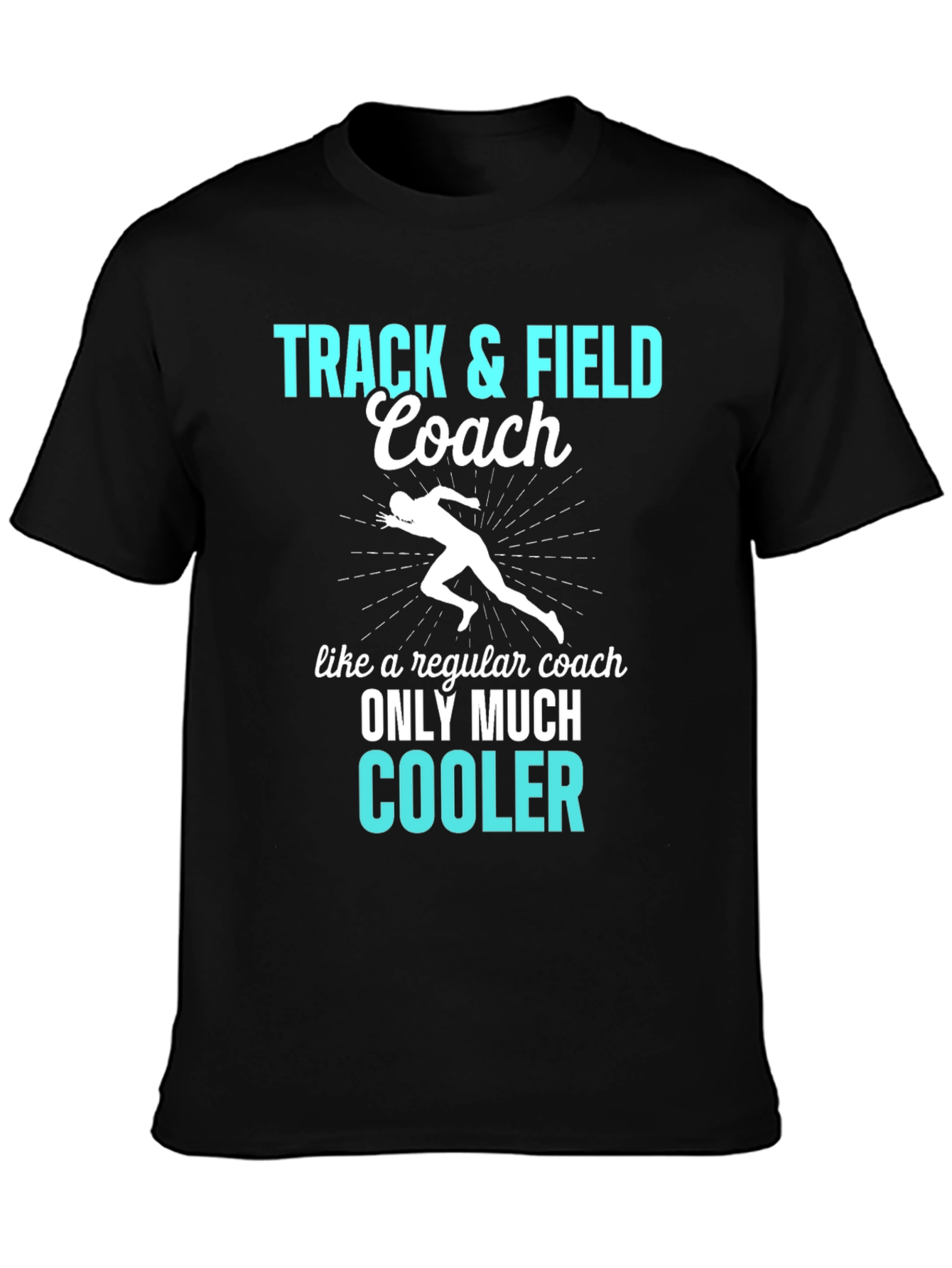 Track & Field Coach T-Shirt - Cool Design