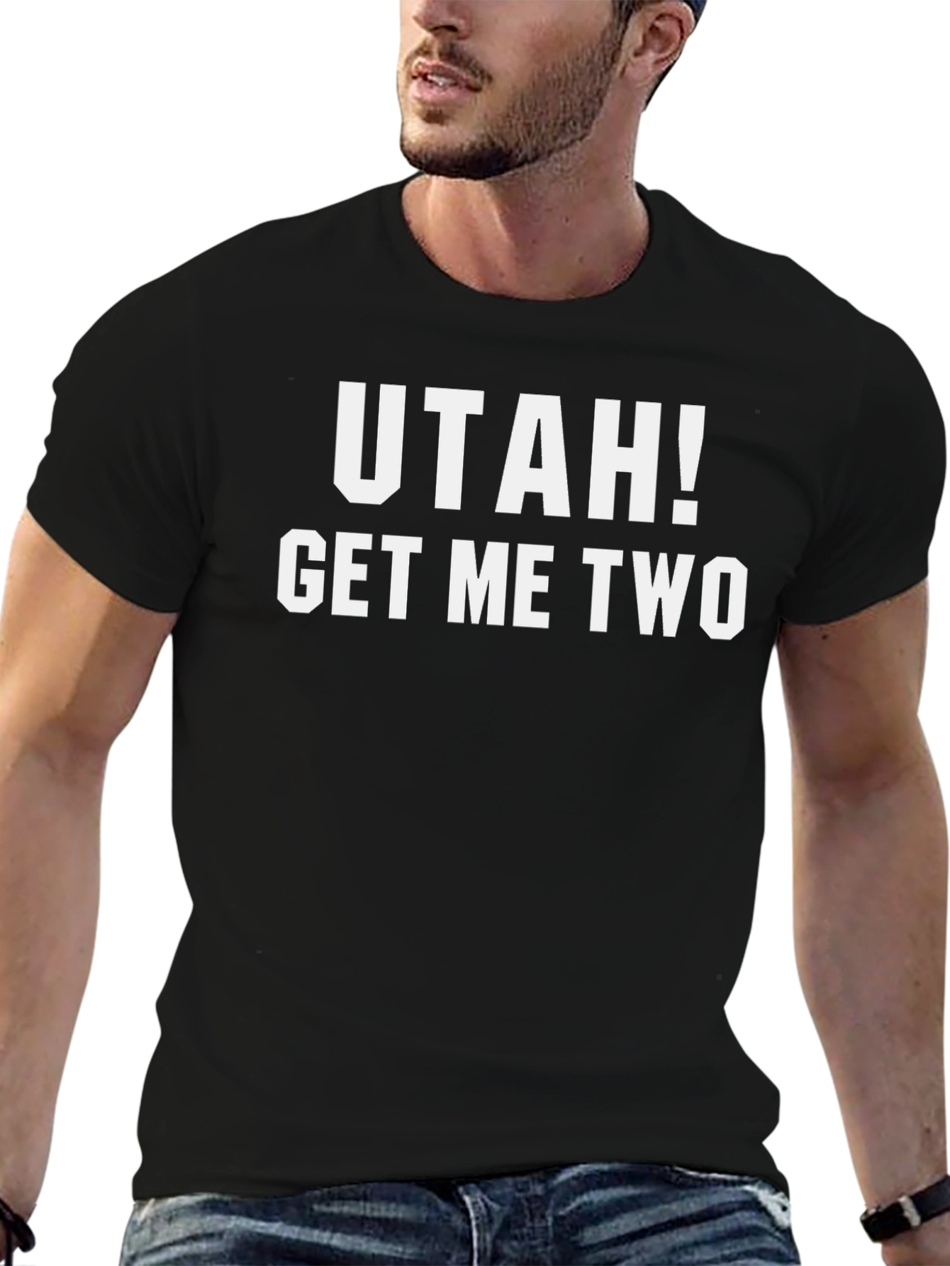 Utah! Get Me Two - Funny Graphic T-Shirt