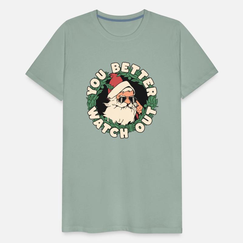 You Better Watch Out Funny Santa Claus