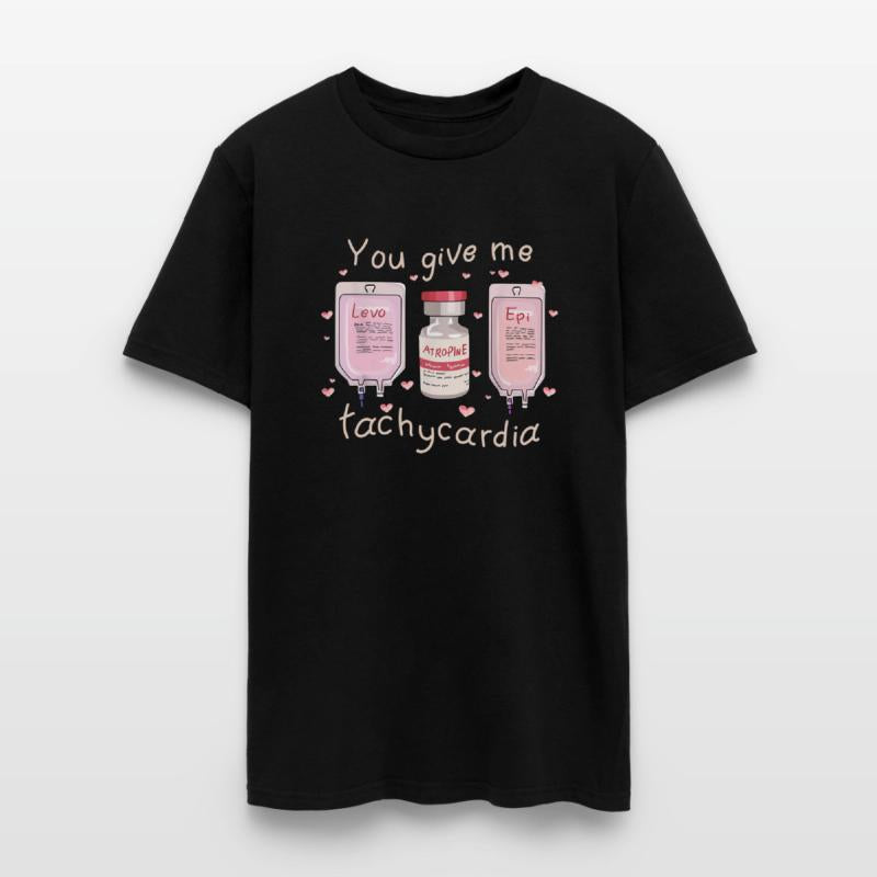 You Give Me Tachycardia Funny Nurse