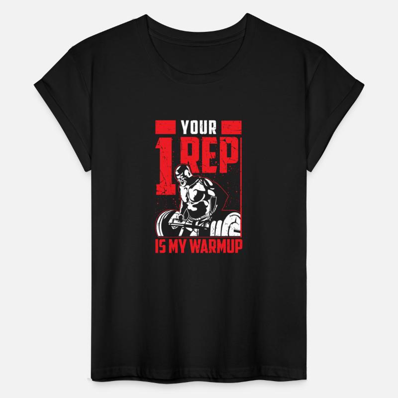 Your One Rep Is My Warmup - Bodybuilding