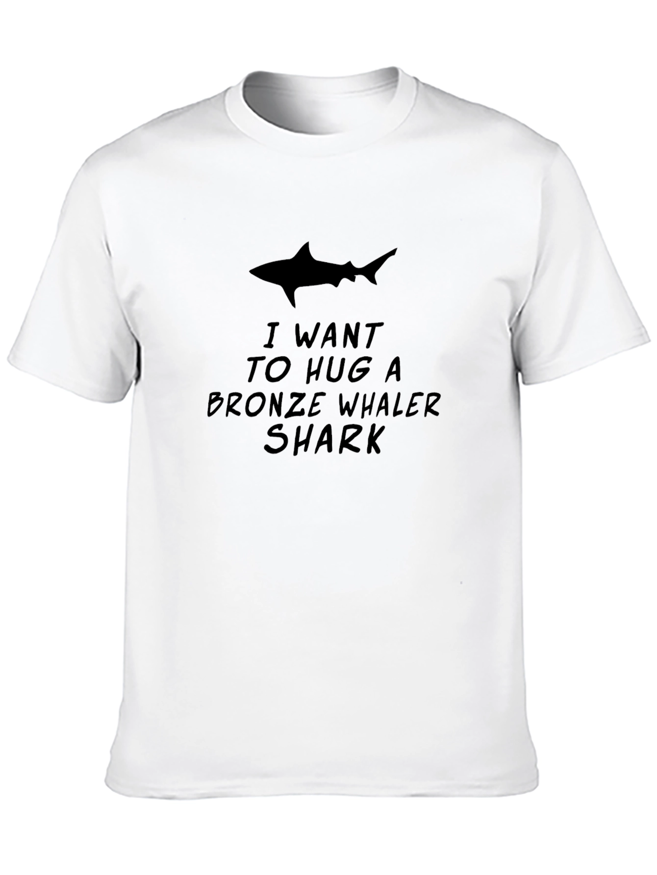 I Want to Hug a Bronze Whaler Shark T-Shirt