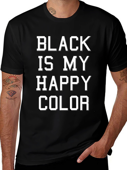 Black Is My Happy Color T-Shirt