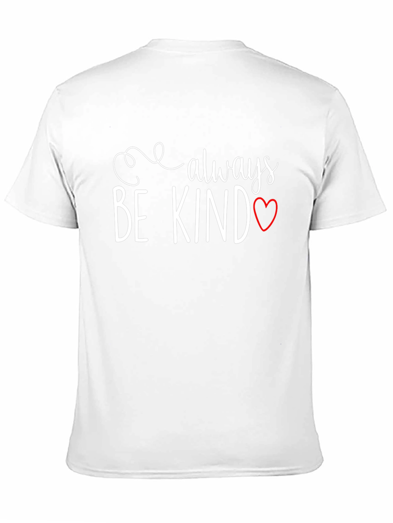 Always Be Kind T-Shirt Heart Graphic Unisex