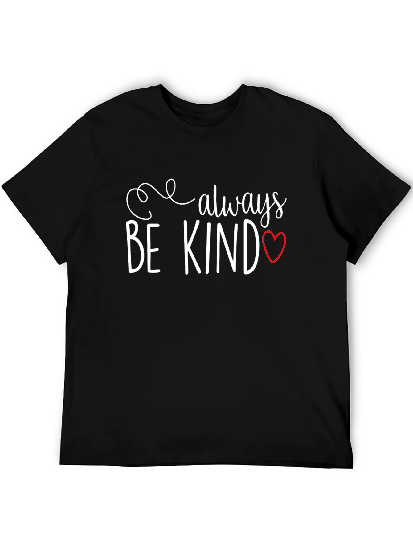Always Be Kind T-Shirt Heart Graphic Unisex